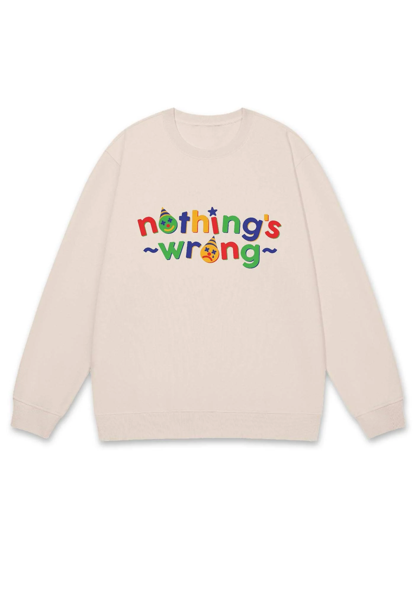Nothing's Wrong Y2K Sweatshirt - Image 3