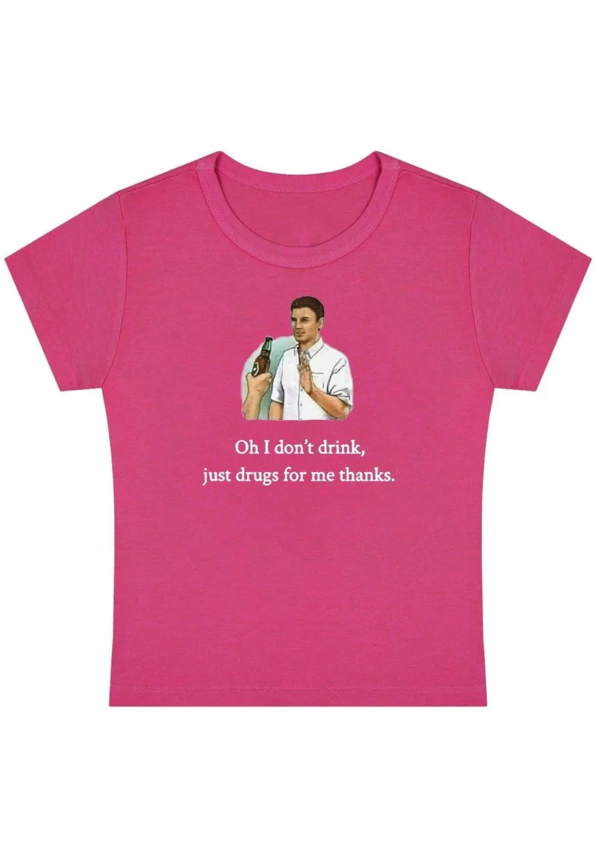 Oh I Don't Drink Y2K Baby Tee - Image 9