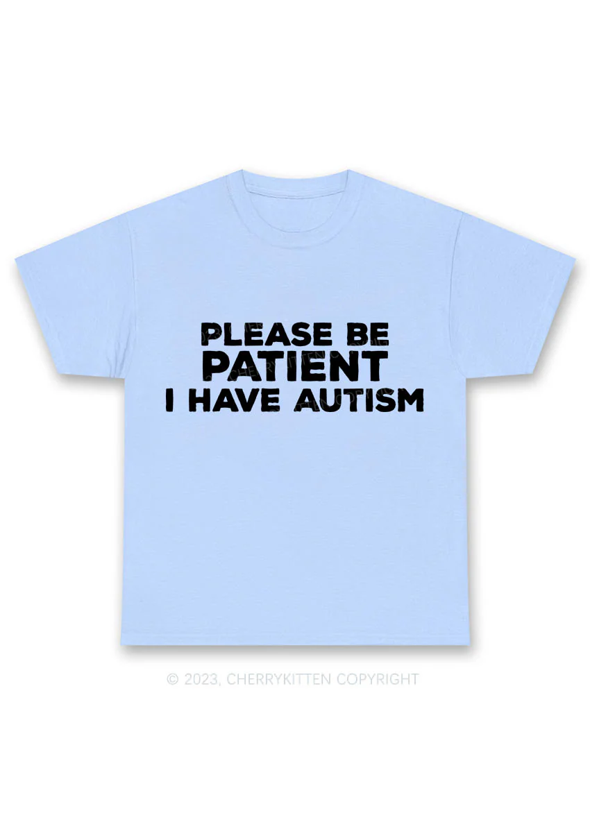 Please Be Patient I Have Autism Y2K Chunky Shirt Cherrykitten - Image 8