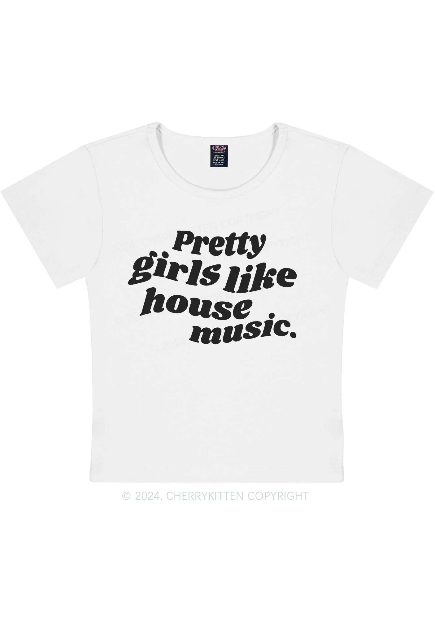 Pretty Girls Like House Music Y2K Baby Tee Cherrykitten - Image 4