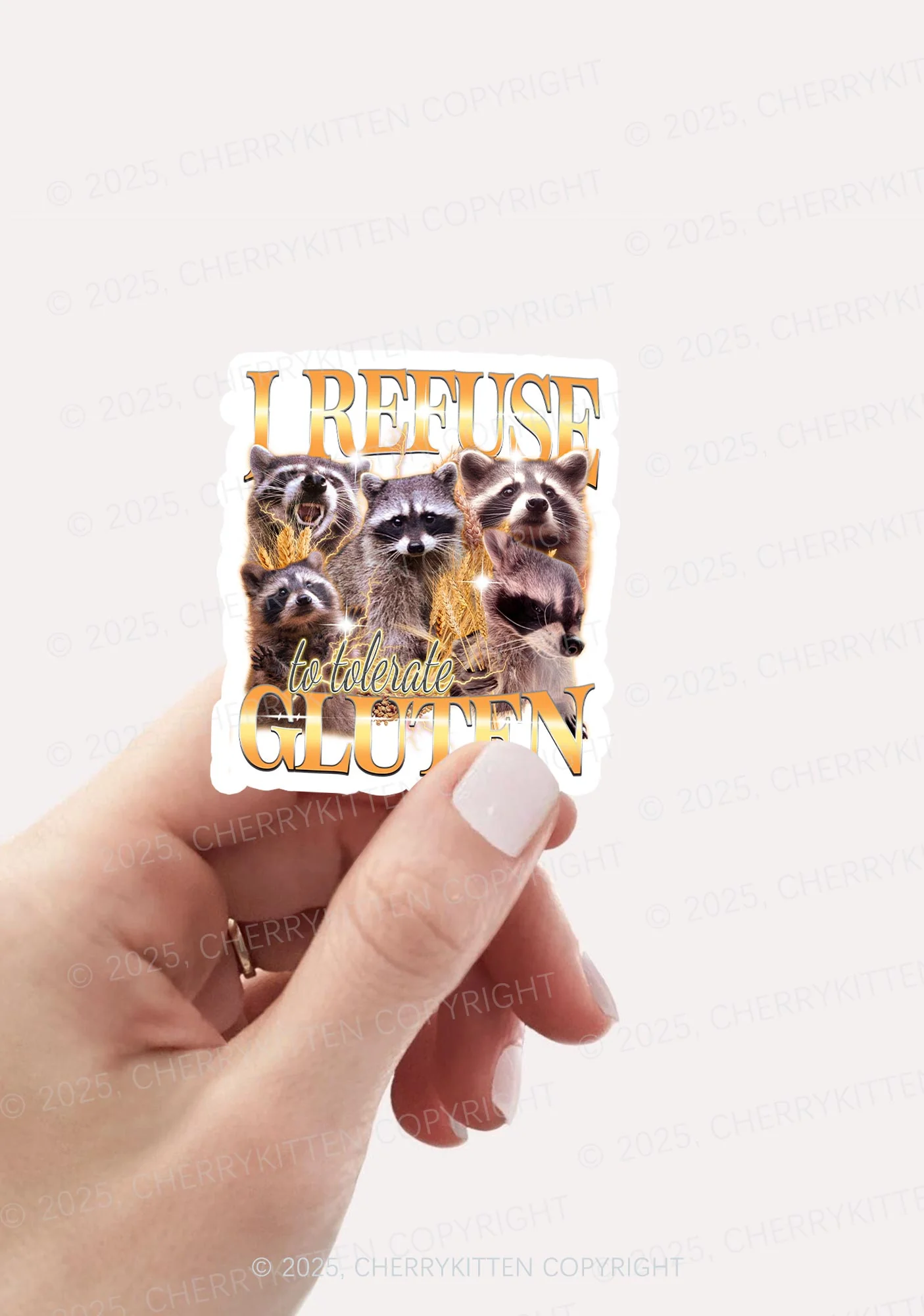 Raccoons Refuse Tolerate Gluten 1Pc Y2K Sticker Cherrykitten - Image 2
