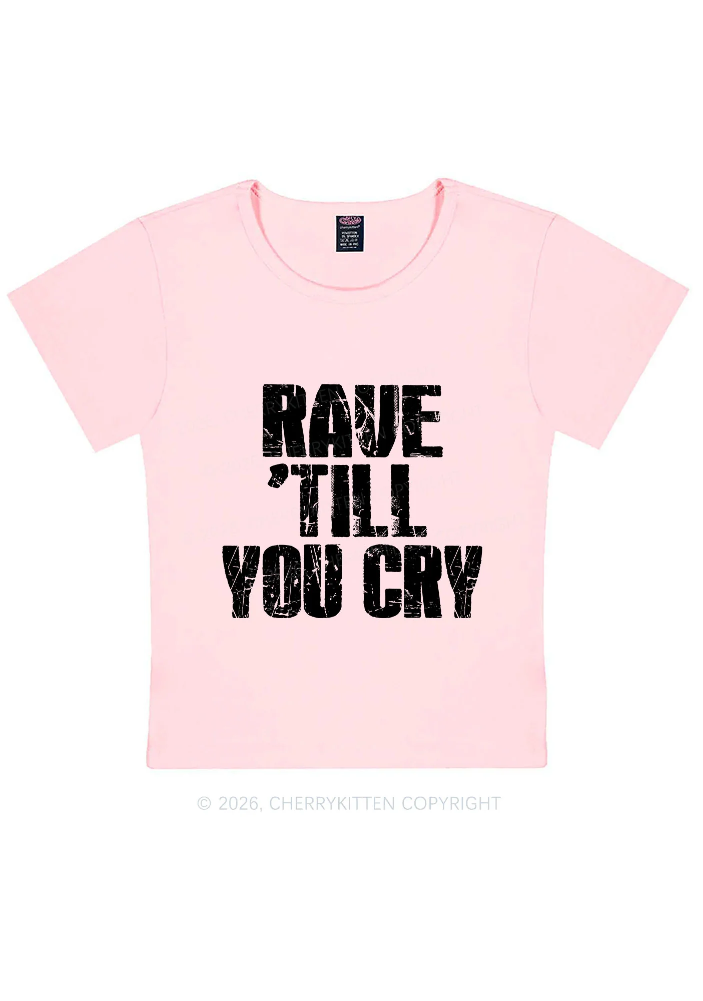Rave Till You Cry Y2K Baby Tee Cherrykitten - Image 9