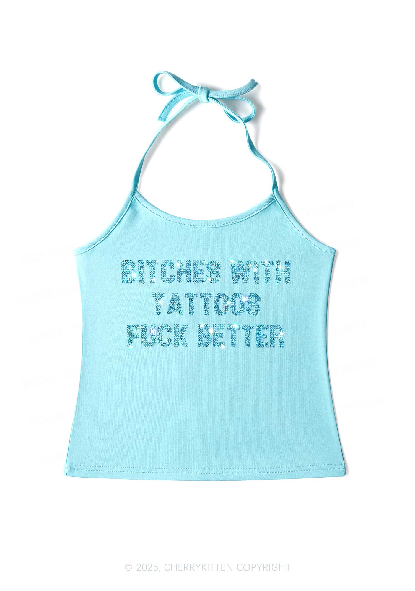 Rhinestone Bxxches With Tattoos Fxxk Better Y2K Halter Neck Cami Cherrykitten - Image 4