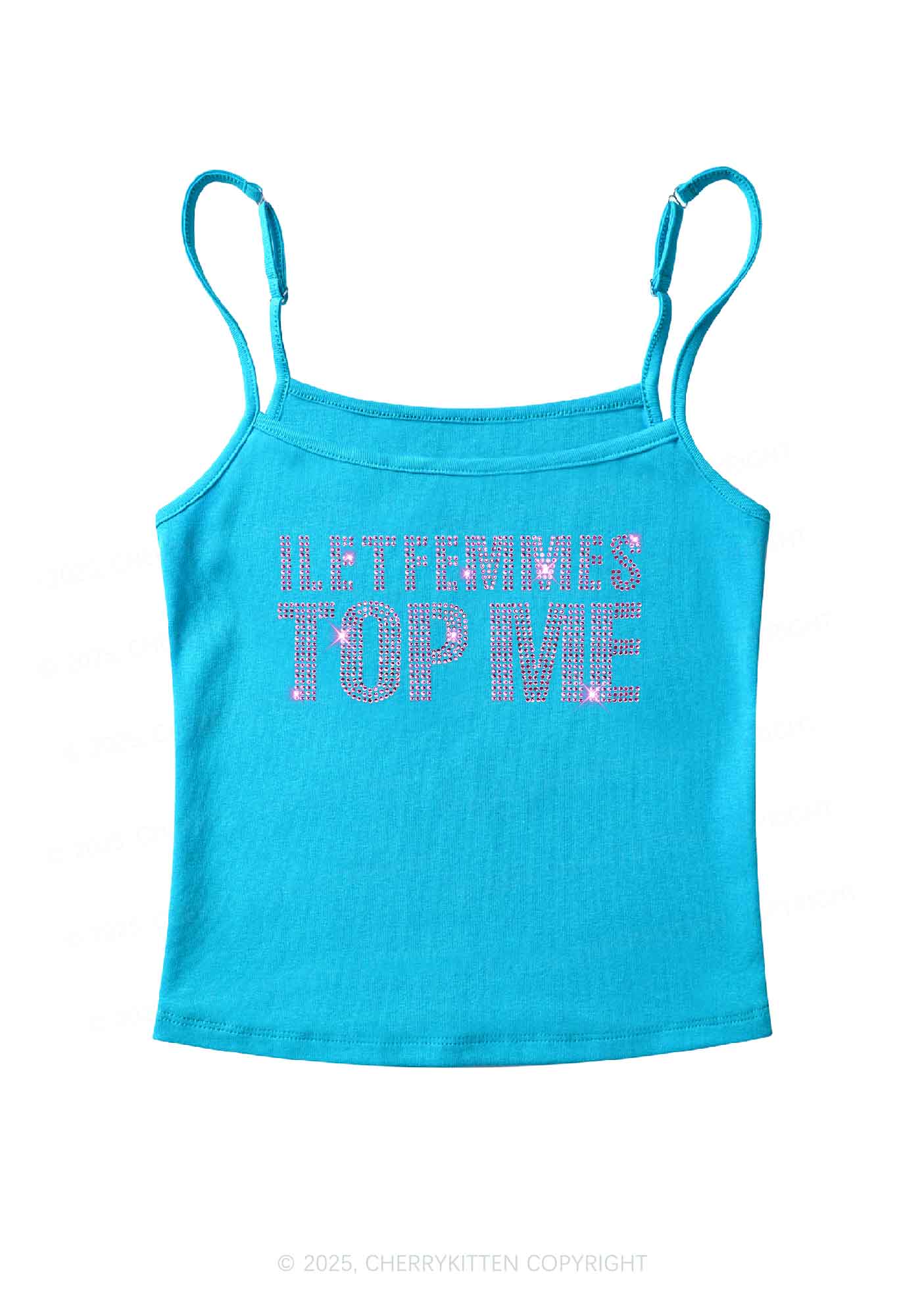 Rhinestone I Let Femmes Top Me Pride Y2K Spaghetti Strap Cami Cherrykitten - Image 5
