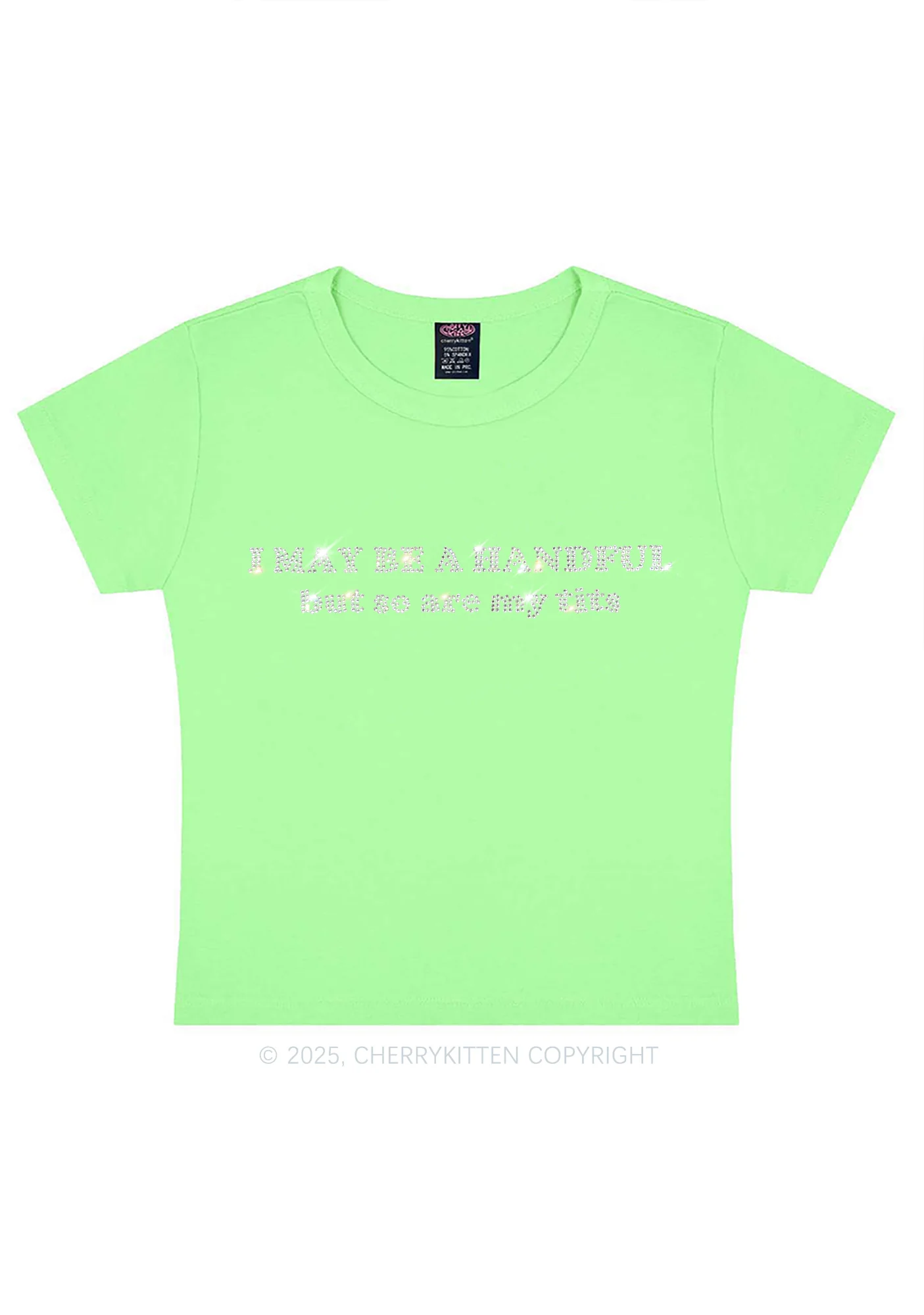 Rhinestone I May Be A Handful Y2K Baby Tee Cherrykitten - Image 10