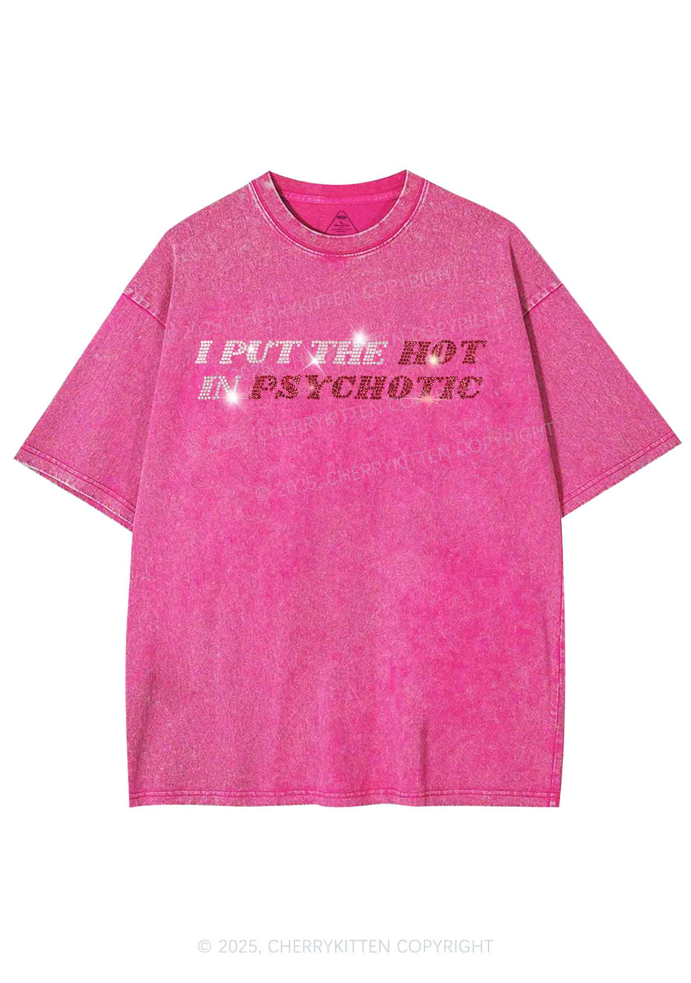 Rhinestone I Put The Hot In Psychotic Y2K Shirts Washed Tee Cherrykitten - Image 4