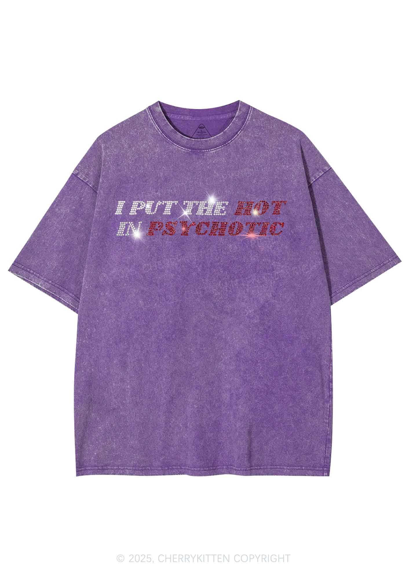Rhinestone I Put The Hot In Psychotic Y2K Shirts Washed Tee Cherrykitten - Image 5