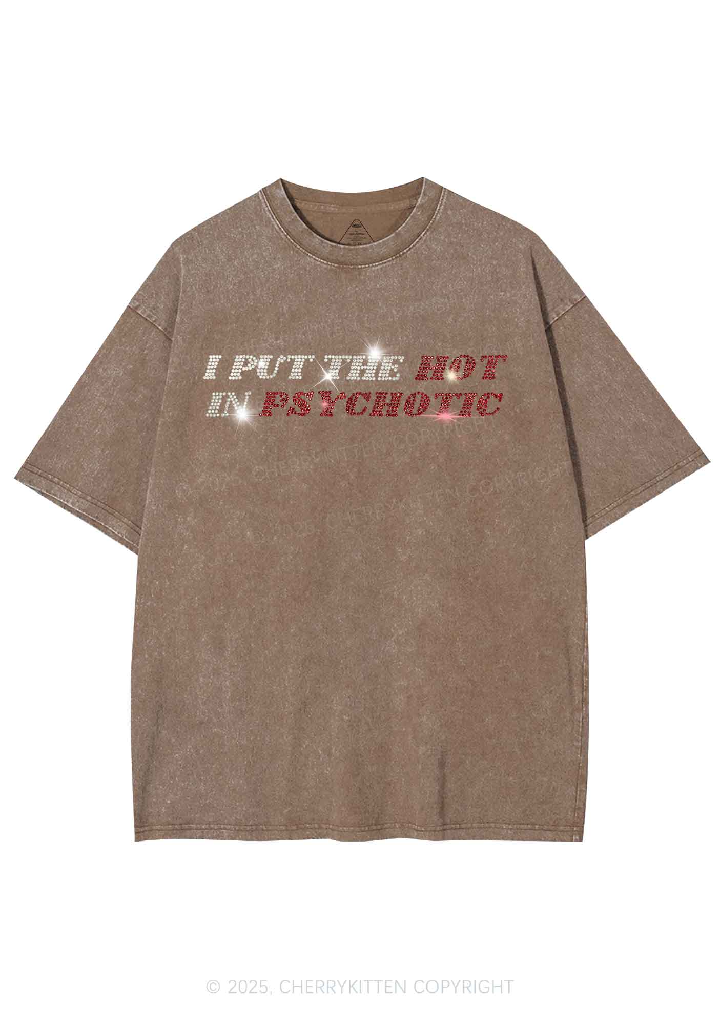 Rhinestone I Put The Hot In Psychotic Y2K Shirts Washed Tee Cherrykitten - Image 6