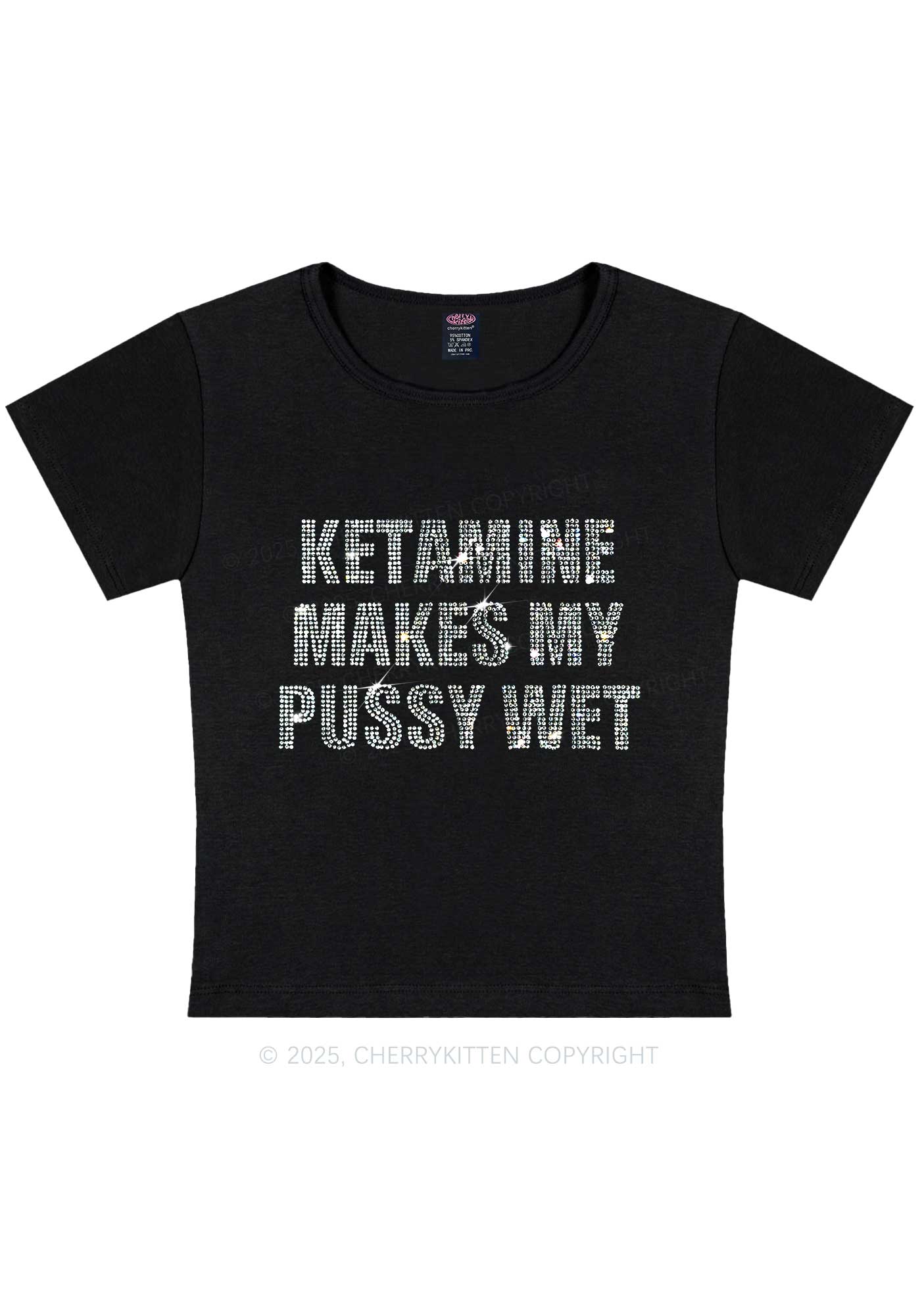 Rhinestone K Makes My Puxxy Wet Y2K Baby Tee Cherrykitten - Image 3