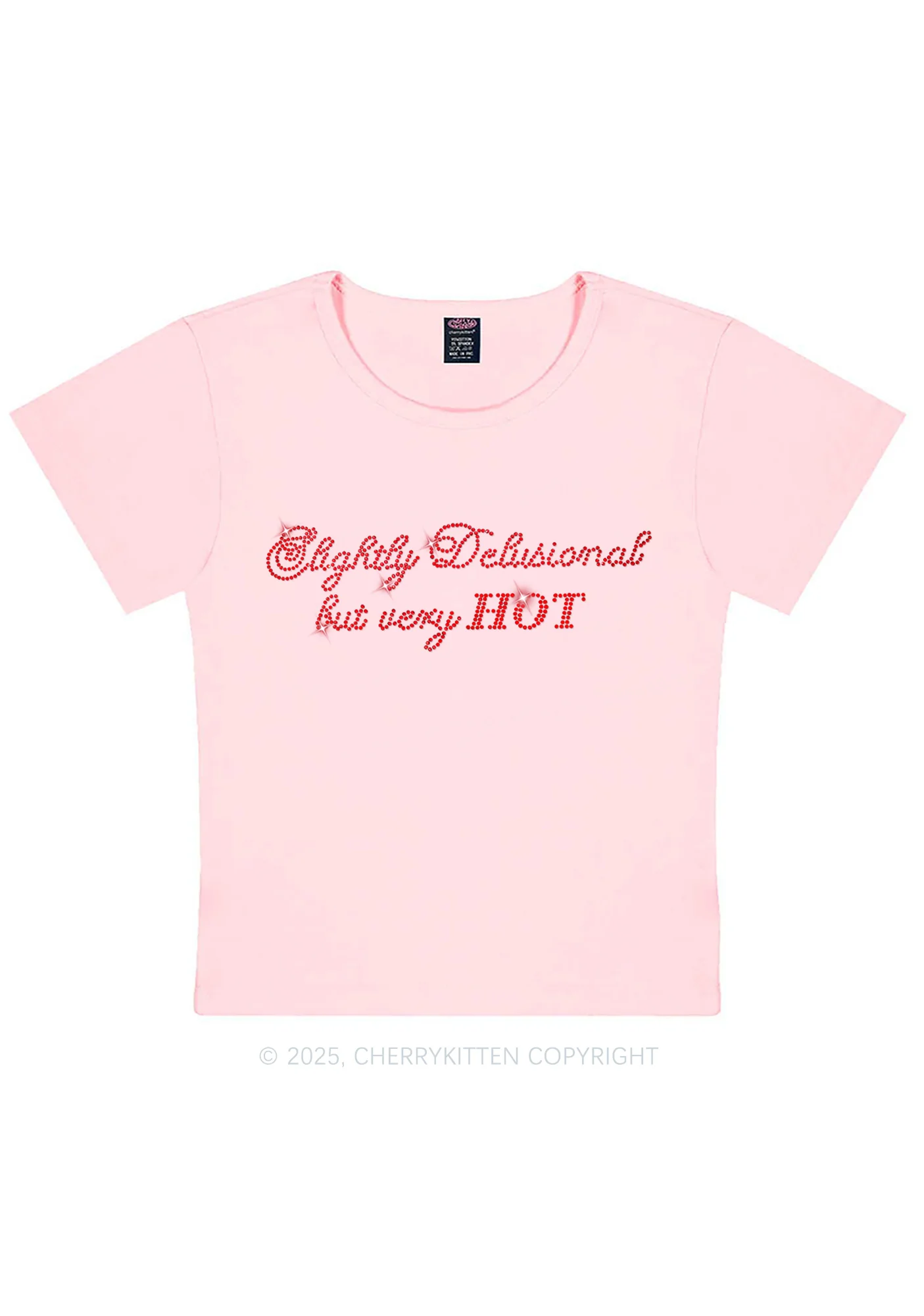 Rhinestone Slightly Delusional But Very Hot Y2K Baby Tee Cherrykitten - Image 7