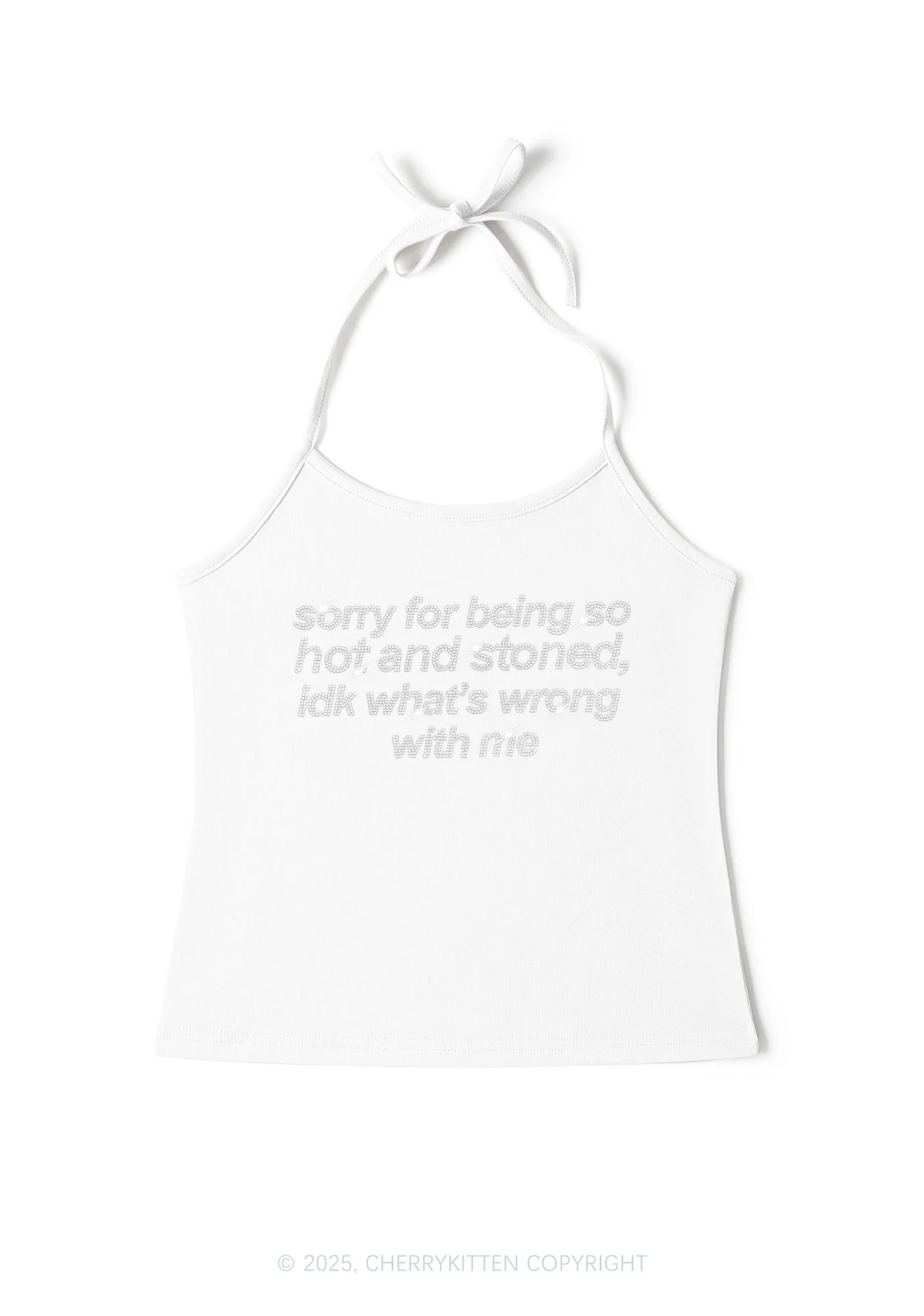 Rhinestone Sorry For Being Hot And Stoned Y2K Halter Neck Cami Cherrykitten - Image 5