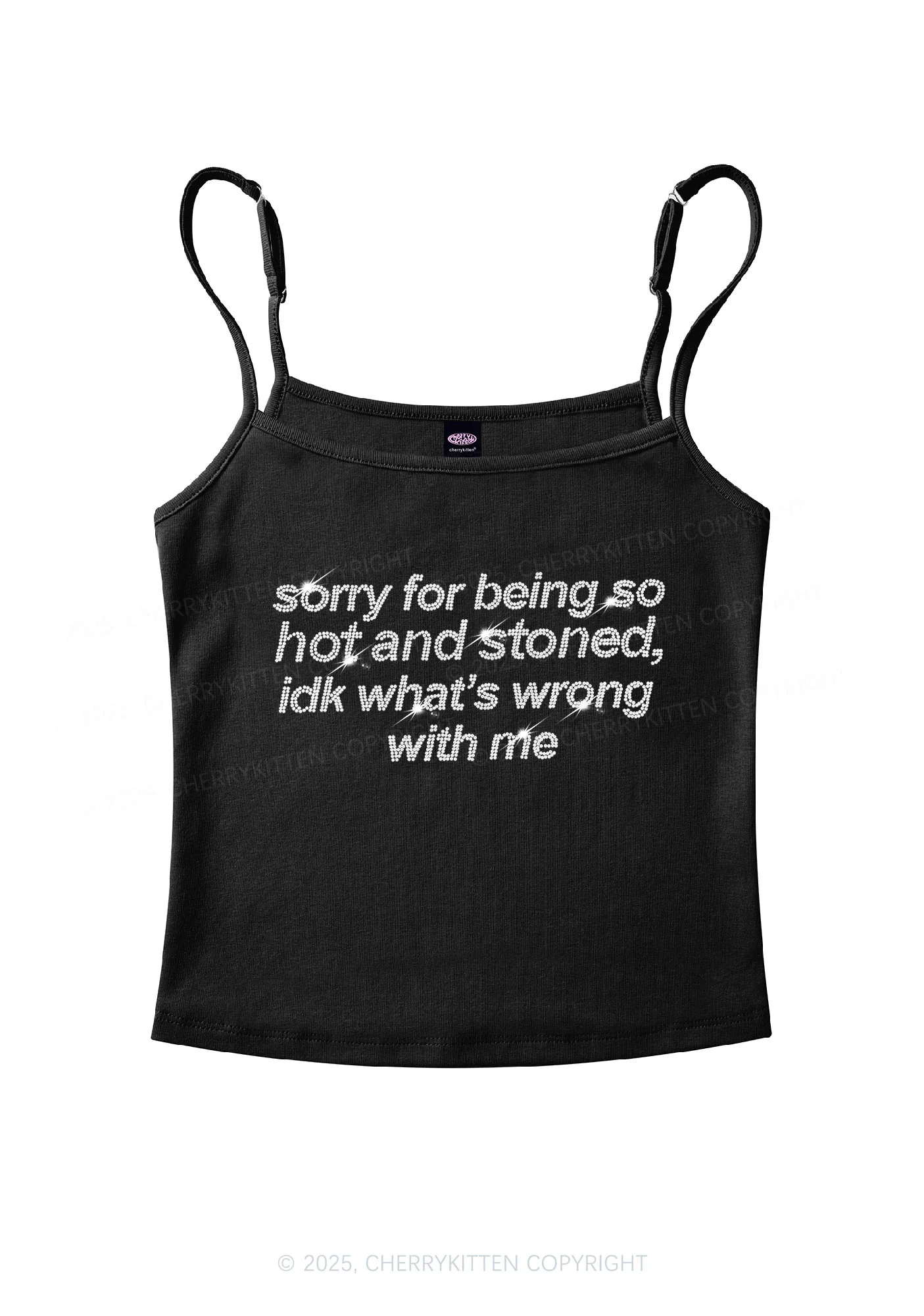 Rhinestone Sorry For Being Hot And Stoned Y2K Spaghetti Strap Cami Cherrykitten - Image 3