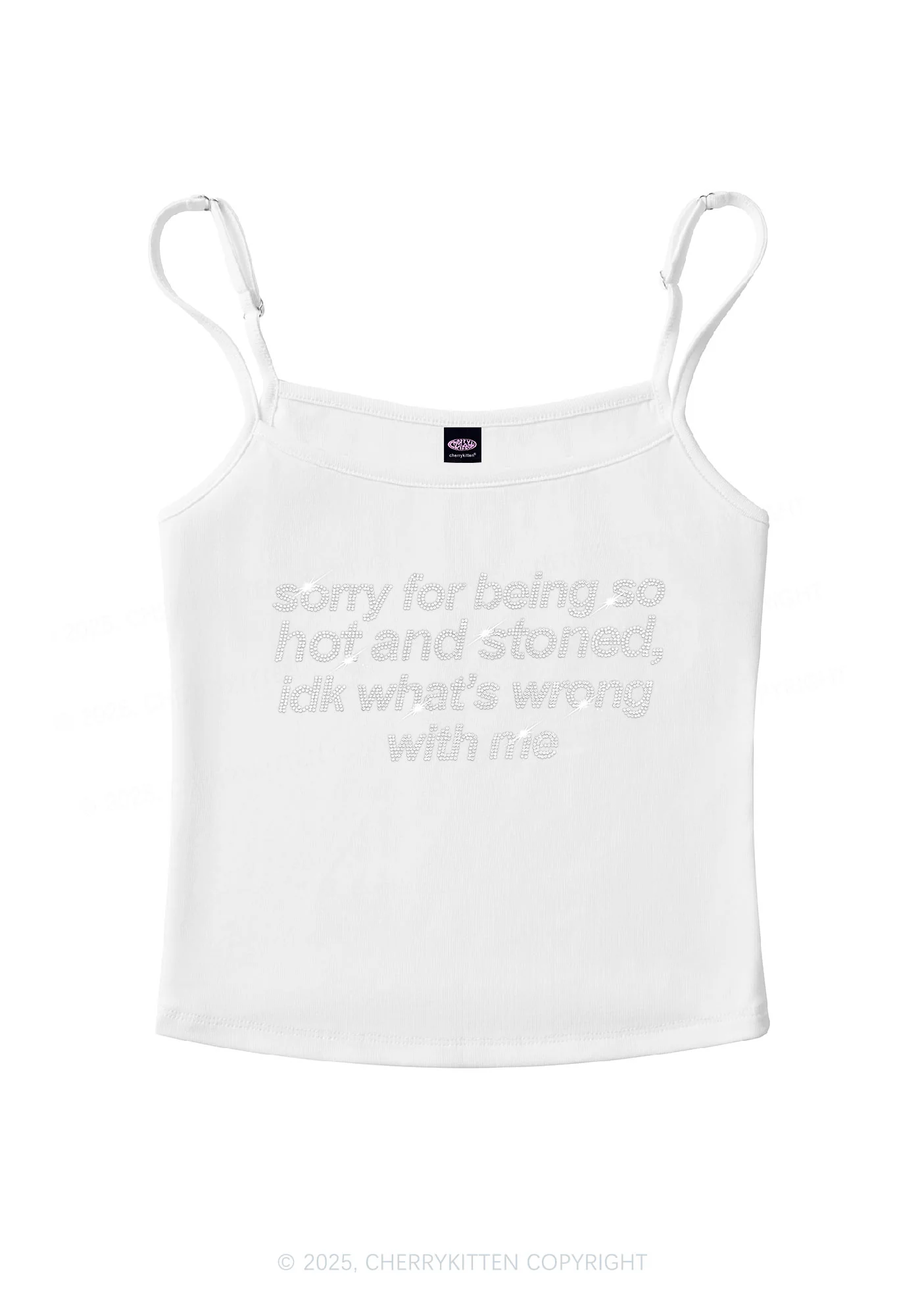 Rhinestone Sorry For Being Hot And Stoned Y2K Spaghetti Strap Cami Cherrykitten - Image 7