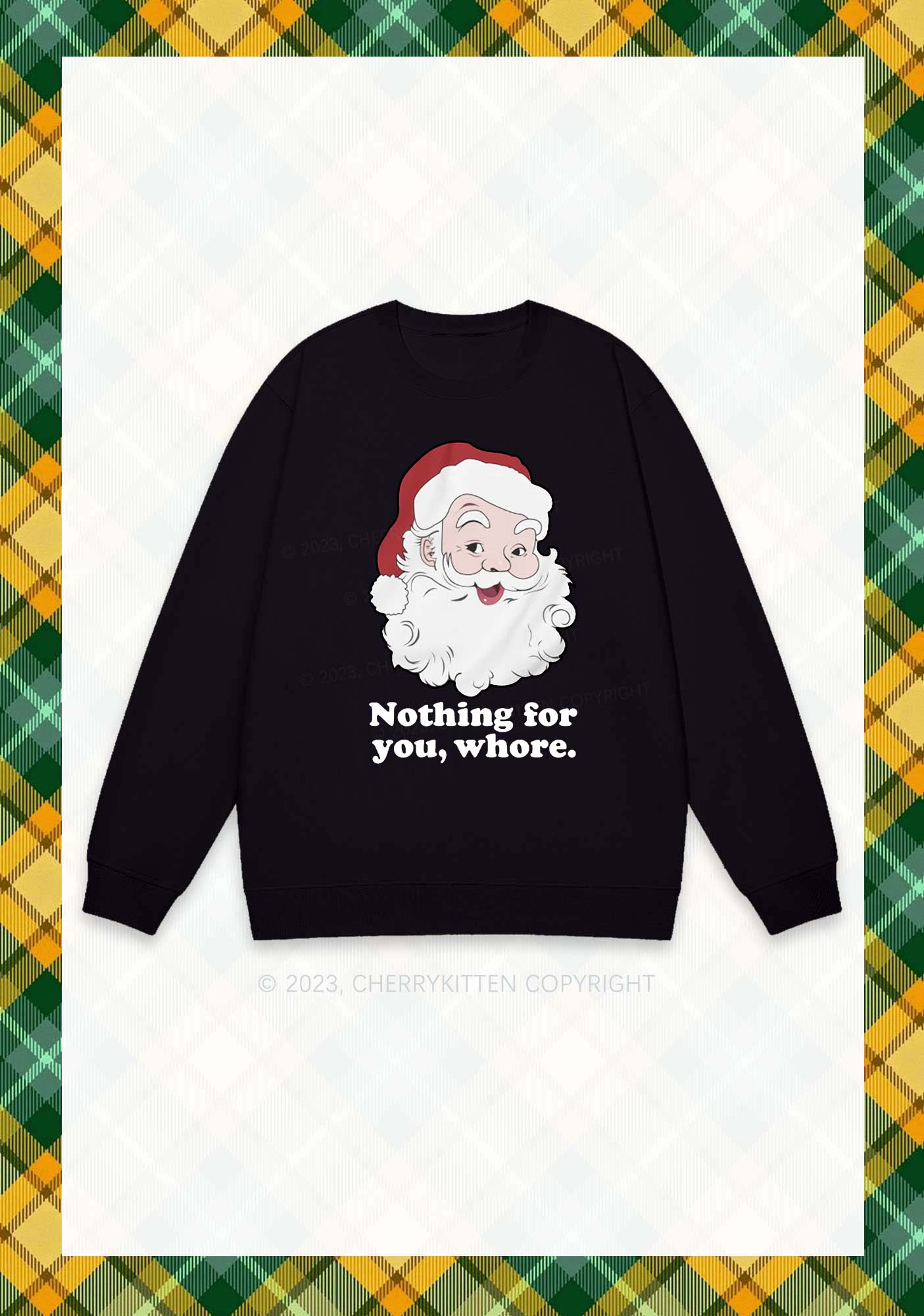 Santa Nothing For You Christmas Y2K Sweatshirt Cherrykitten - Image 3