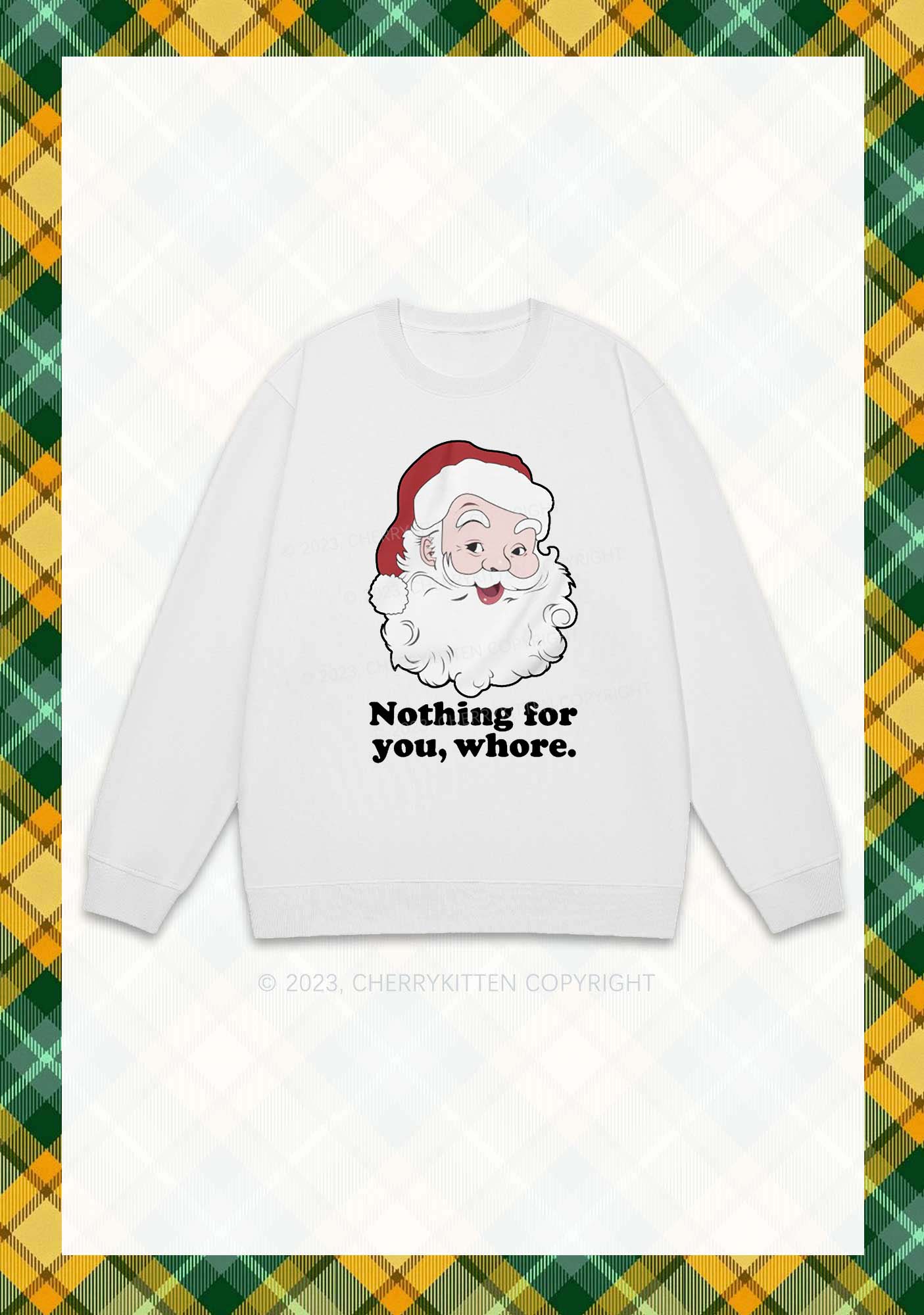 Santa Nothing For You Christmas Y2K Sweatshirt Cherrykitten - Image 4