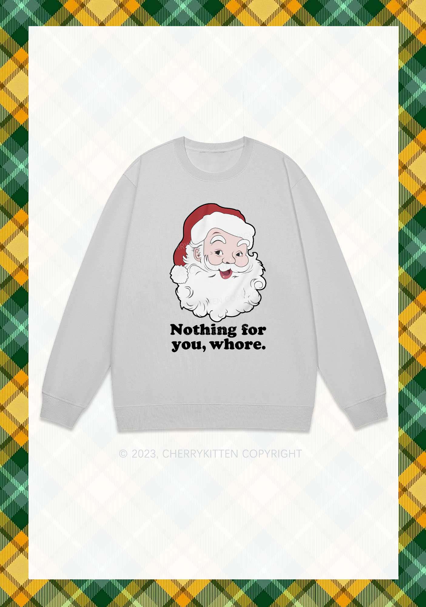 Santa Nothing For You Christmas Y2K Sweatshirt Cherrykitten - Image 6