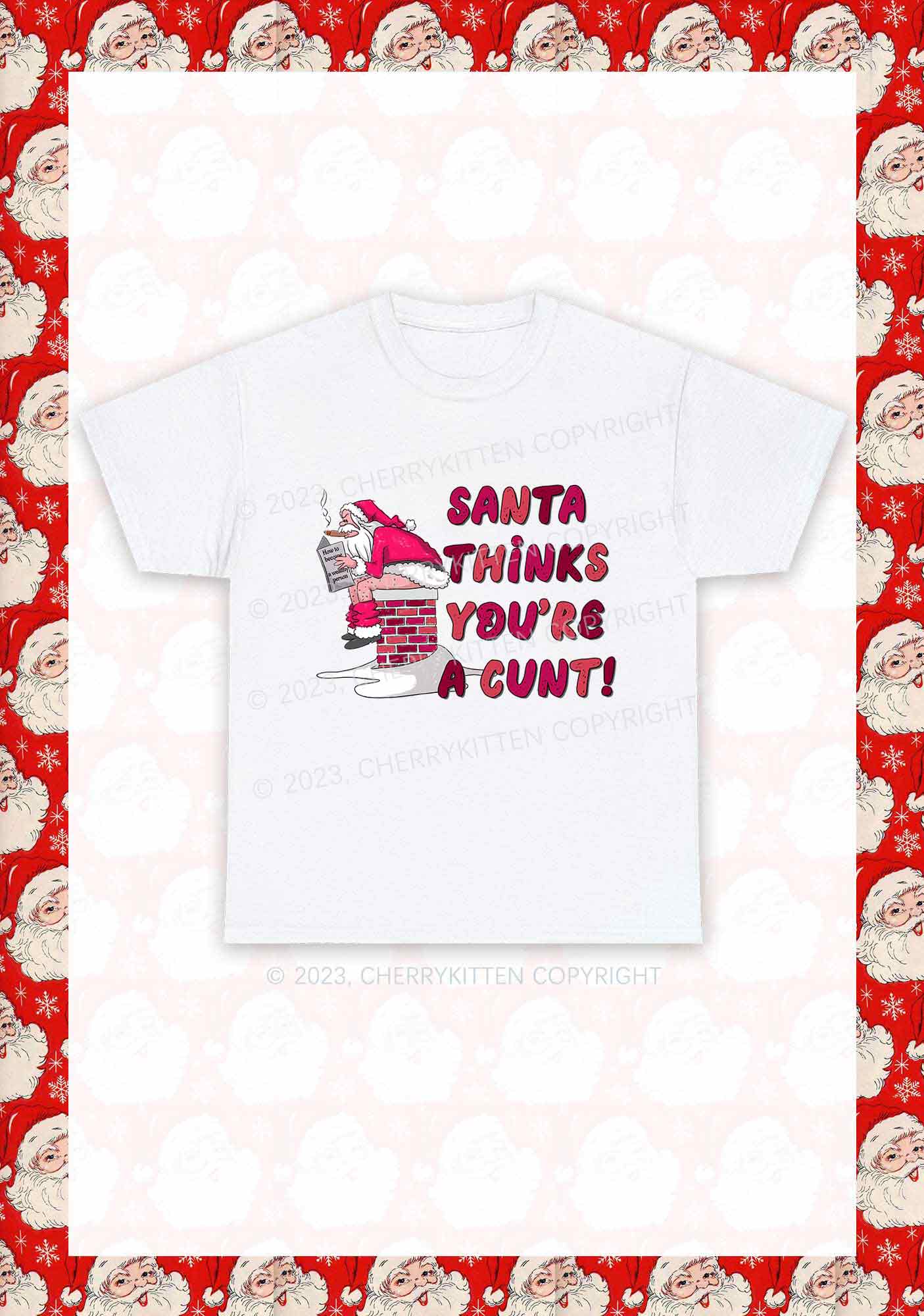 Santa Thinks You're A Cxxt Y2K Chunky Shirt Cherrykitten - Image 4