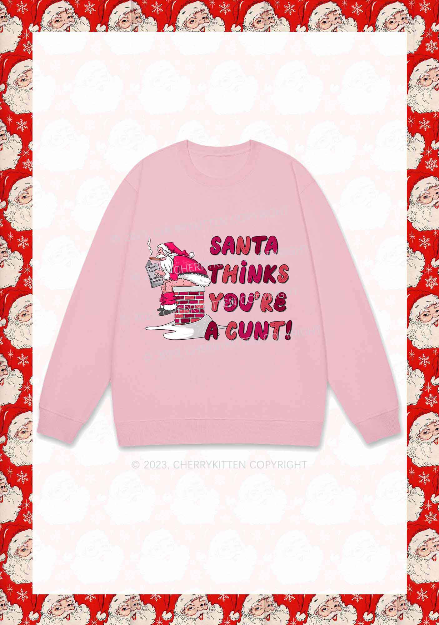 Santa Thinks You're  A Cxxt Y2K Sweatshirt Cherrykitten - Image 2