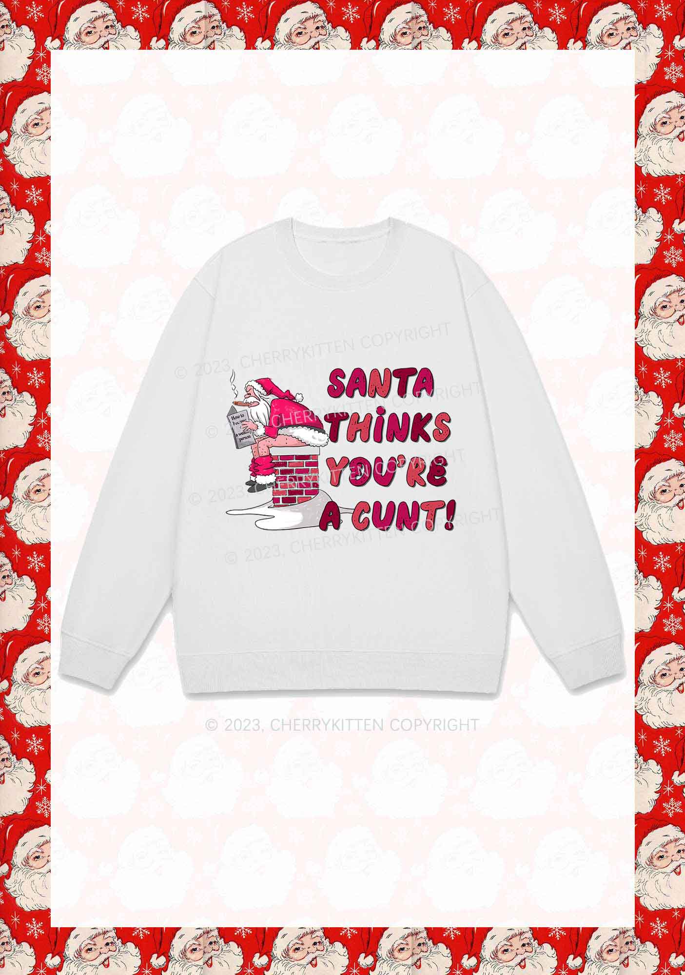 Santa Thinks You're  A Cxxt Y2K Sweatshirt Cherrykitten - Image 4