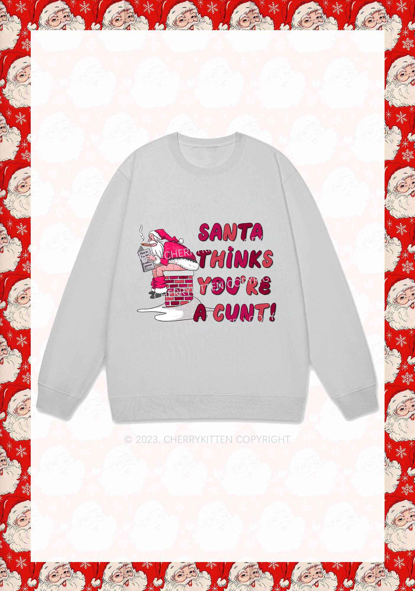 Santa Thinks You're  A Cxxt Y2K Sweatshirt Cherrykitten - Image 7