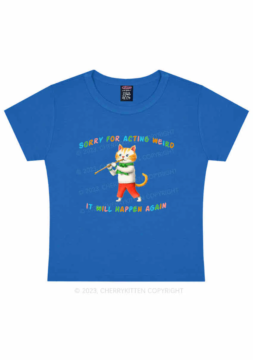 Sorry For Acting Weird Y2K Baby Tee Cherrykitten - Image 7