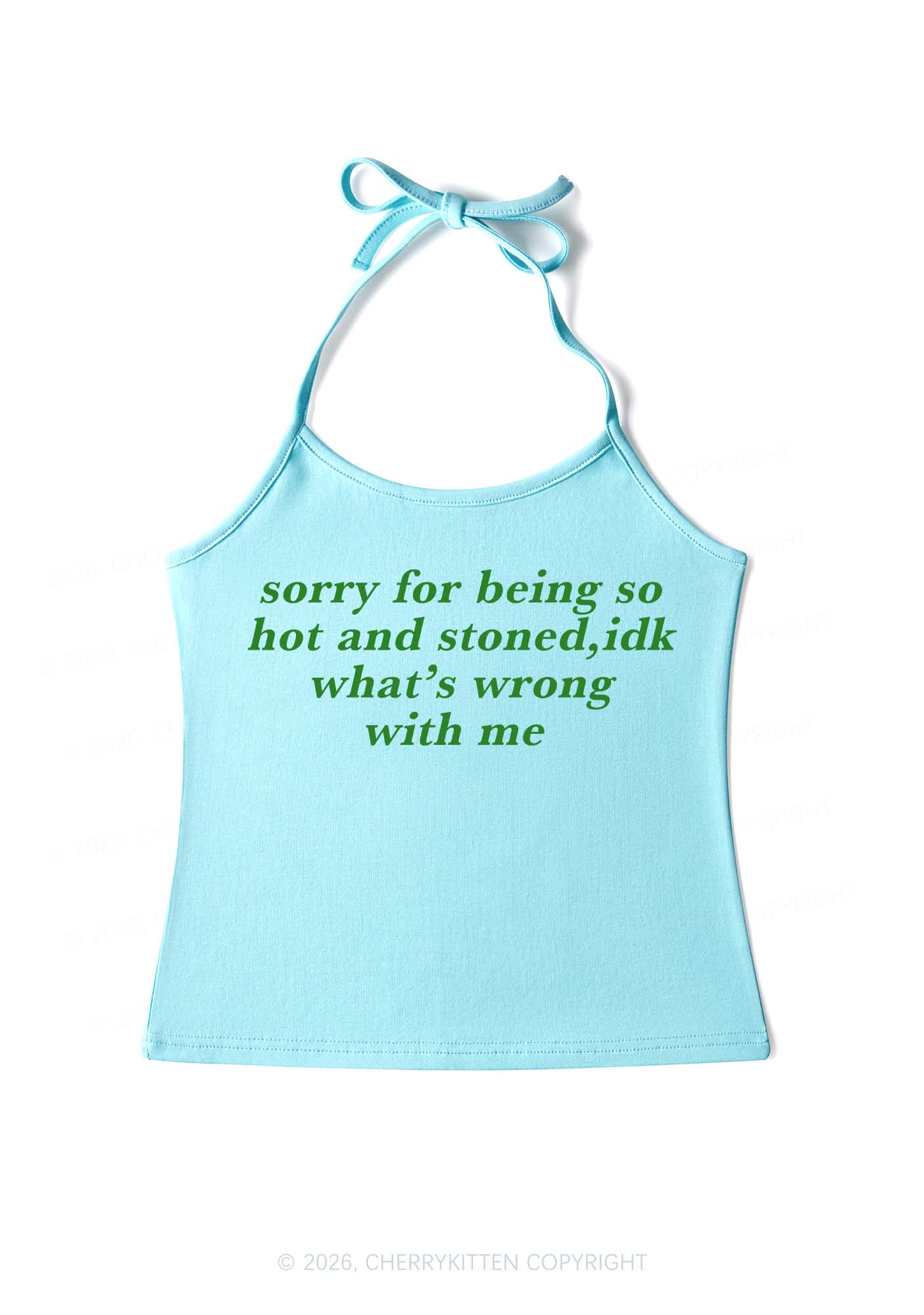 Sorry For Being Hot And Stoned Y2K Halter Neck Cami Cherrykitten - Image 10