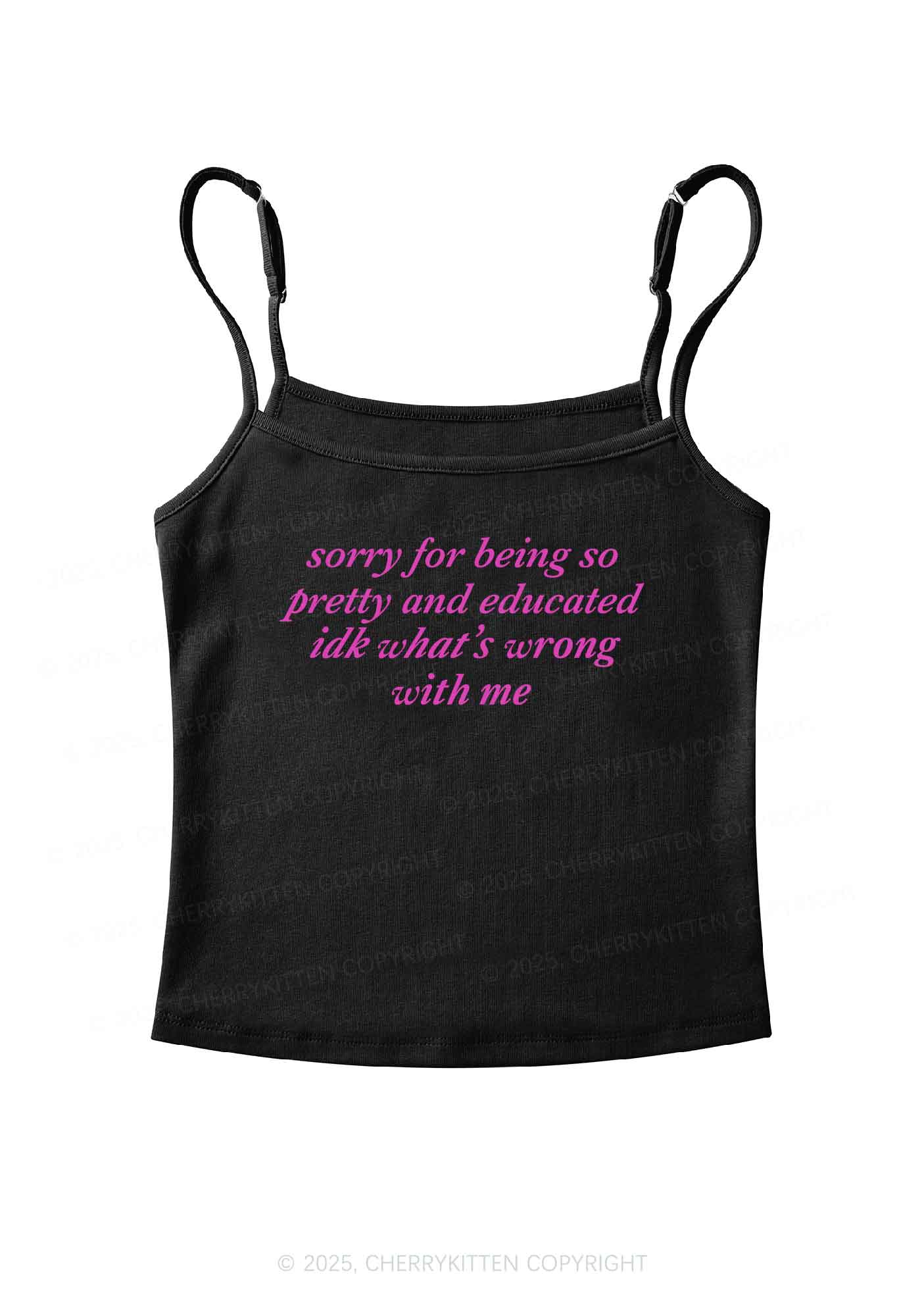 Sorry For Being So Pretty And Educated Y2K Spaghetti Strap Cami Cherrykitten - Image 3