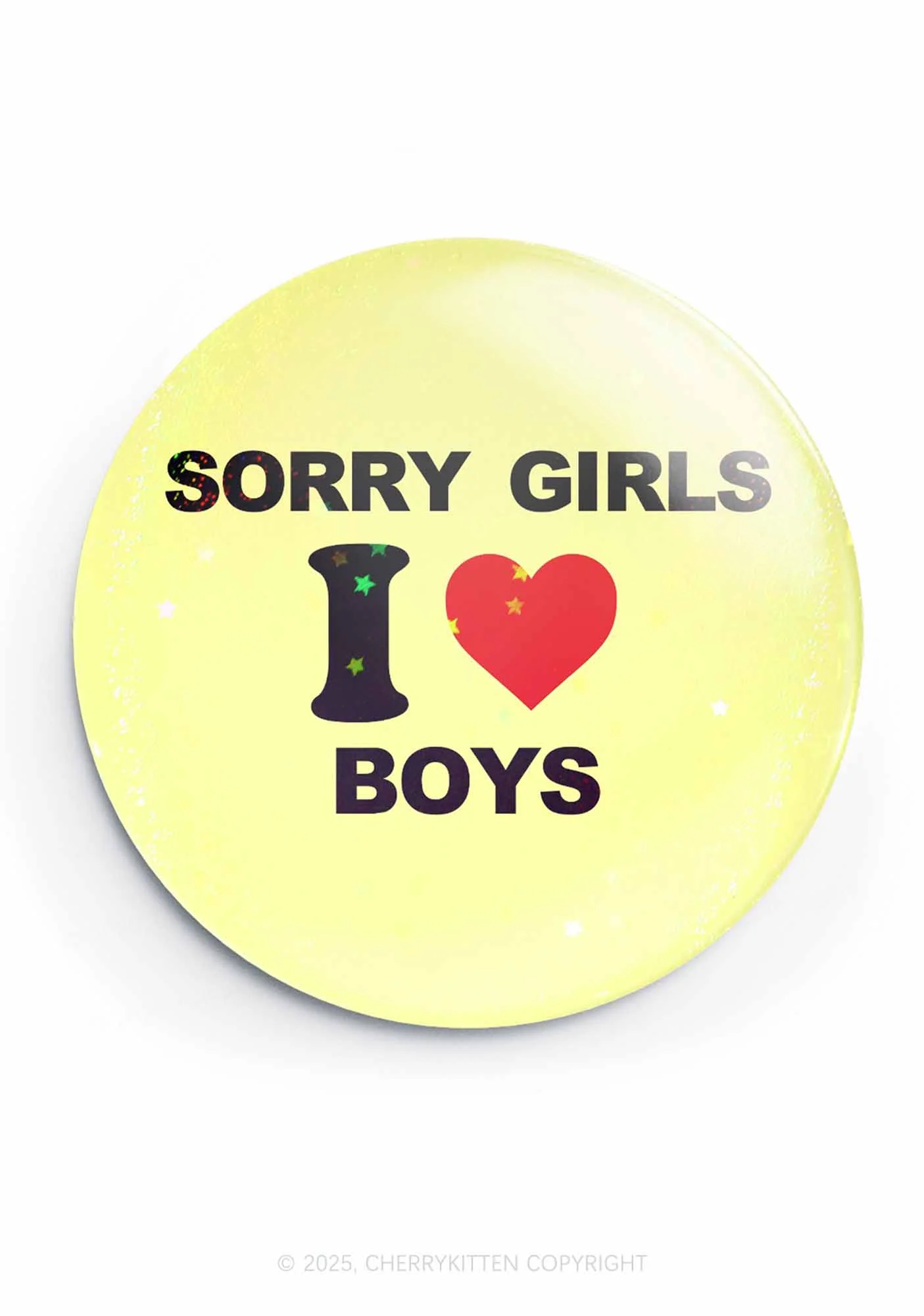 Sorry Girls I Love Boys Pride 1Pc Y2K Pin Badge Cherrykitten - Image 3