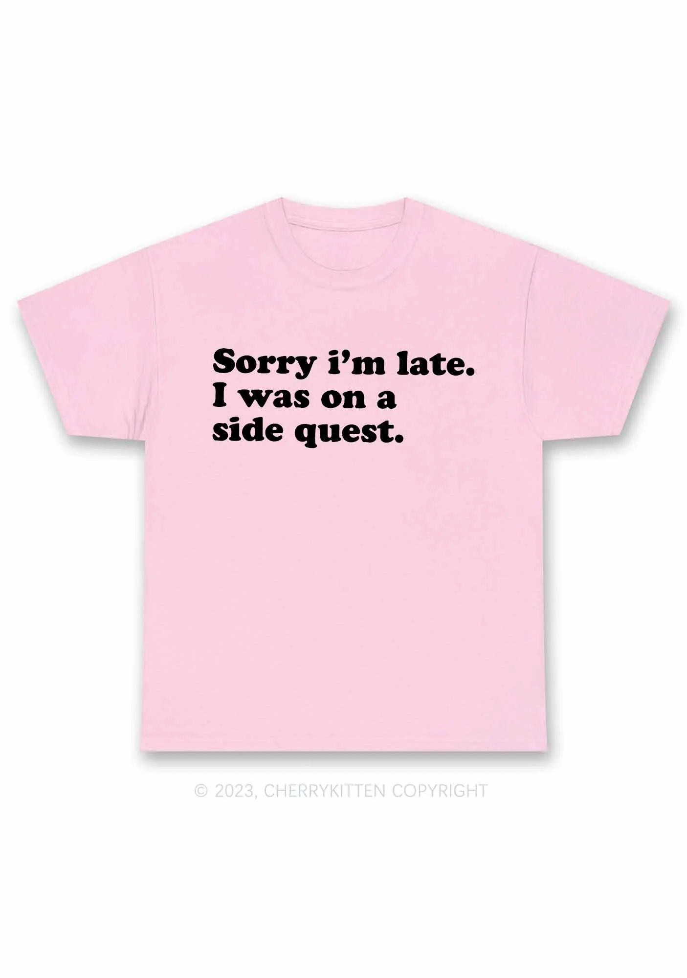 Sorry I'm Late I Was On A Side Quest Y2K Chunky Shirt Cherrykitten - Image 6