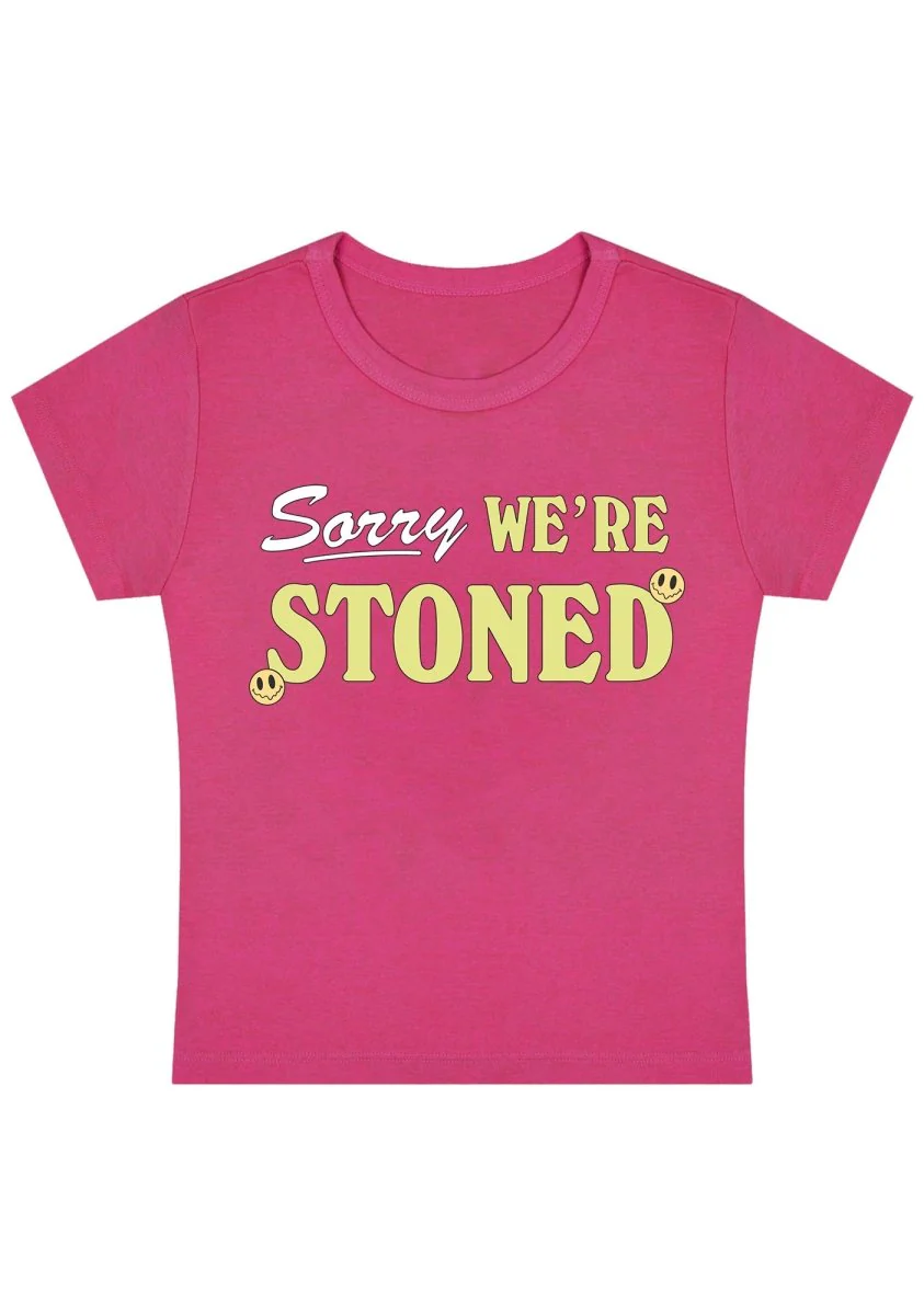 Sorry We're Stoned Y2K Baby Tee - Image 4