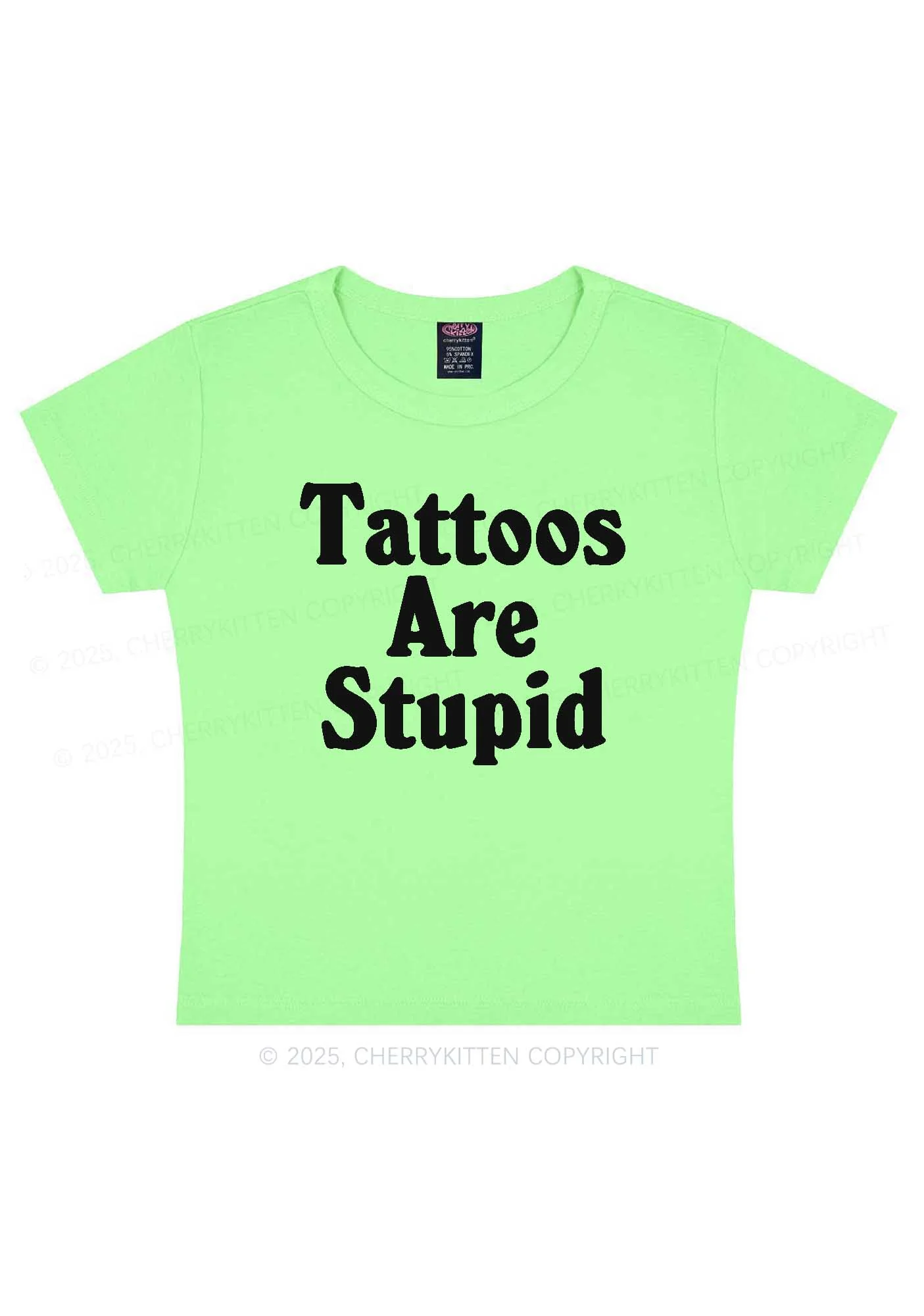 Tattoos Are Stupid Y2K Baby Tee Cherrykitten - Image 12