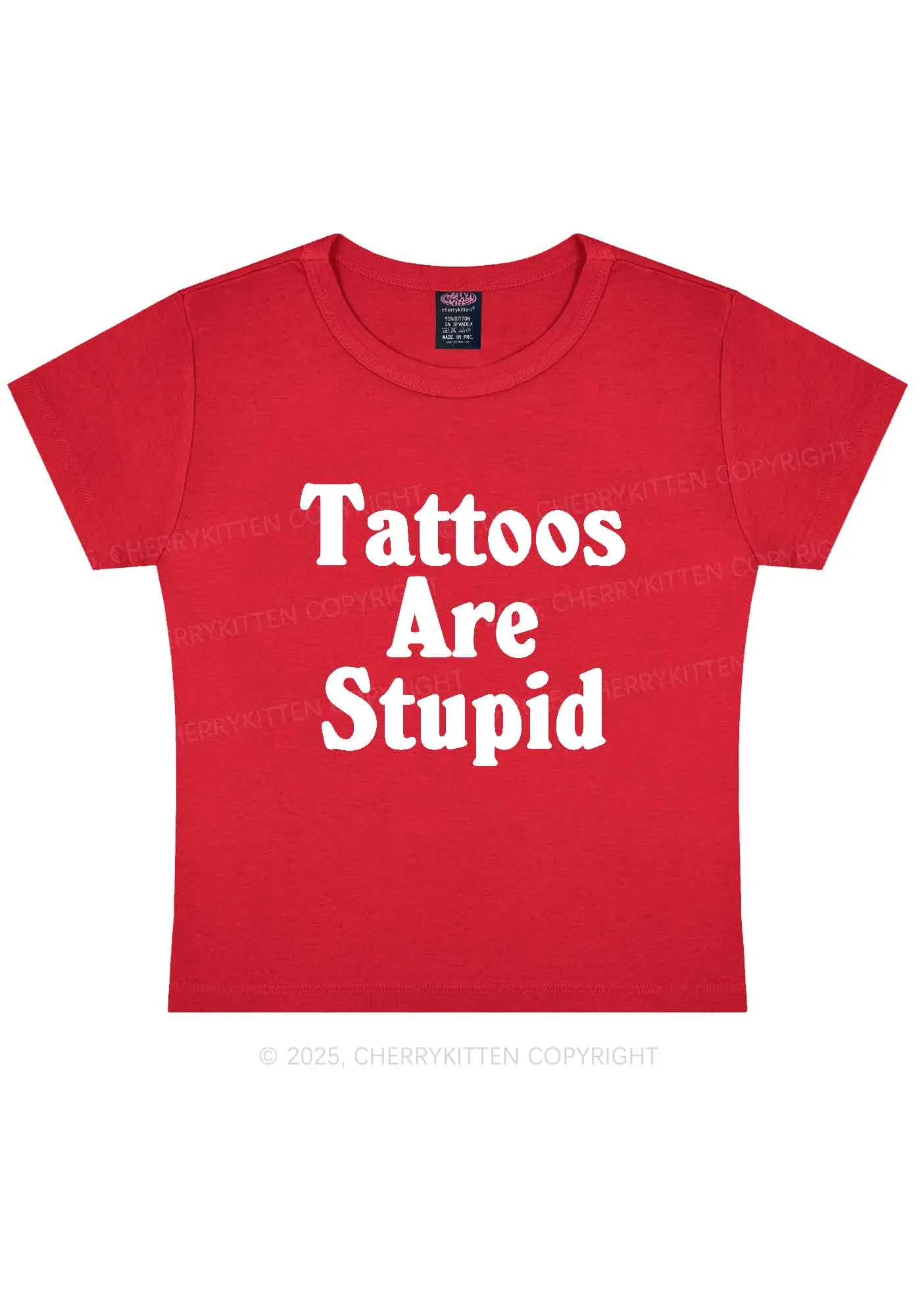 Tattoos Are Stupid Y2K Baby Tee Cherrykitten - Image 5