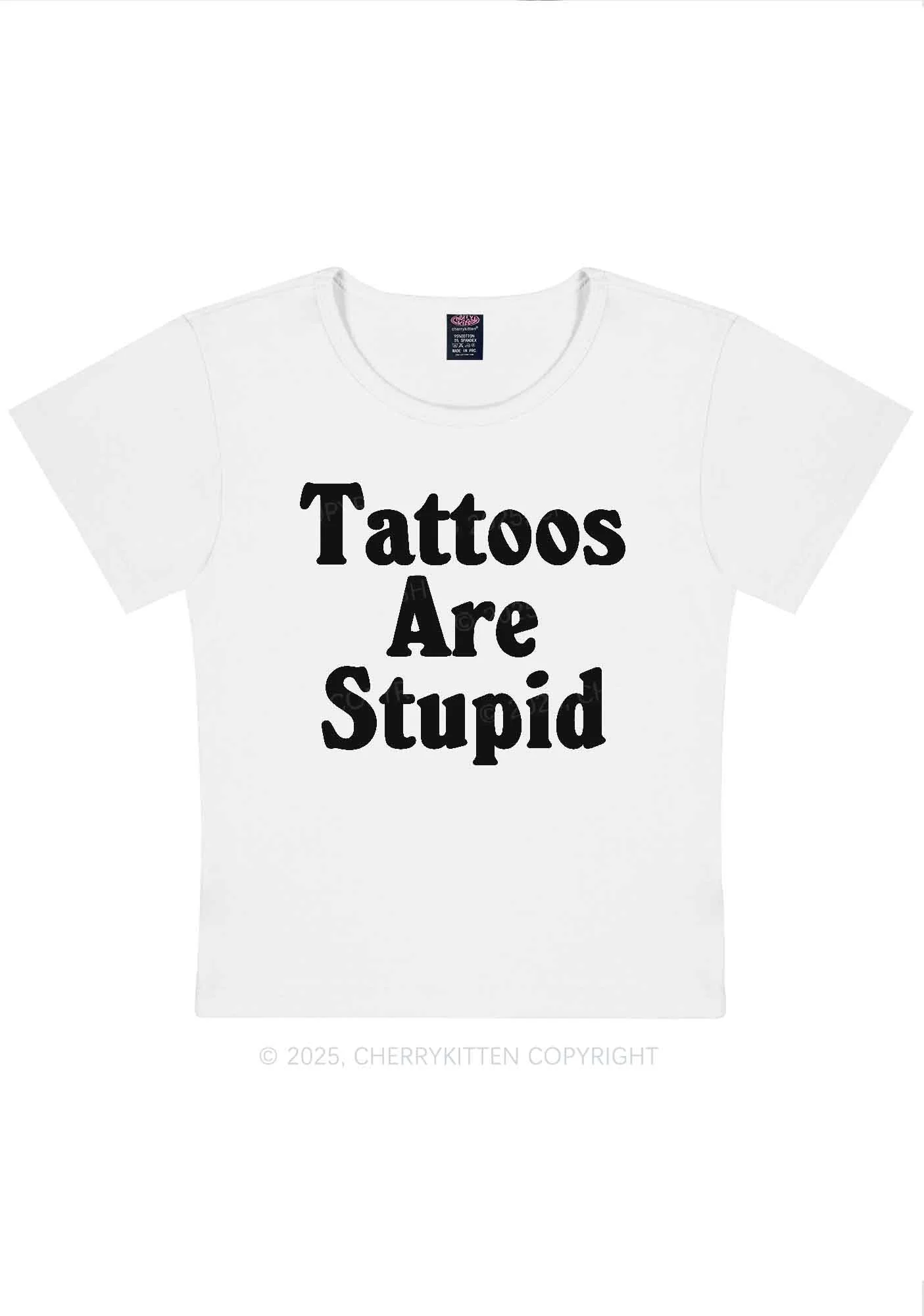 Tattoos Are Stupid Y2K Baby Tee Cherrykitten - Image 6