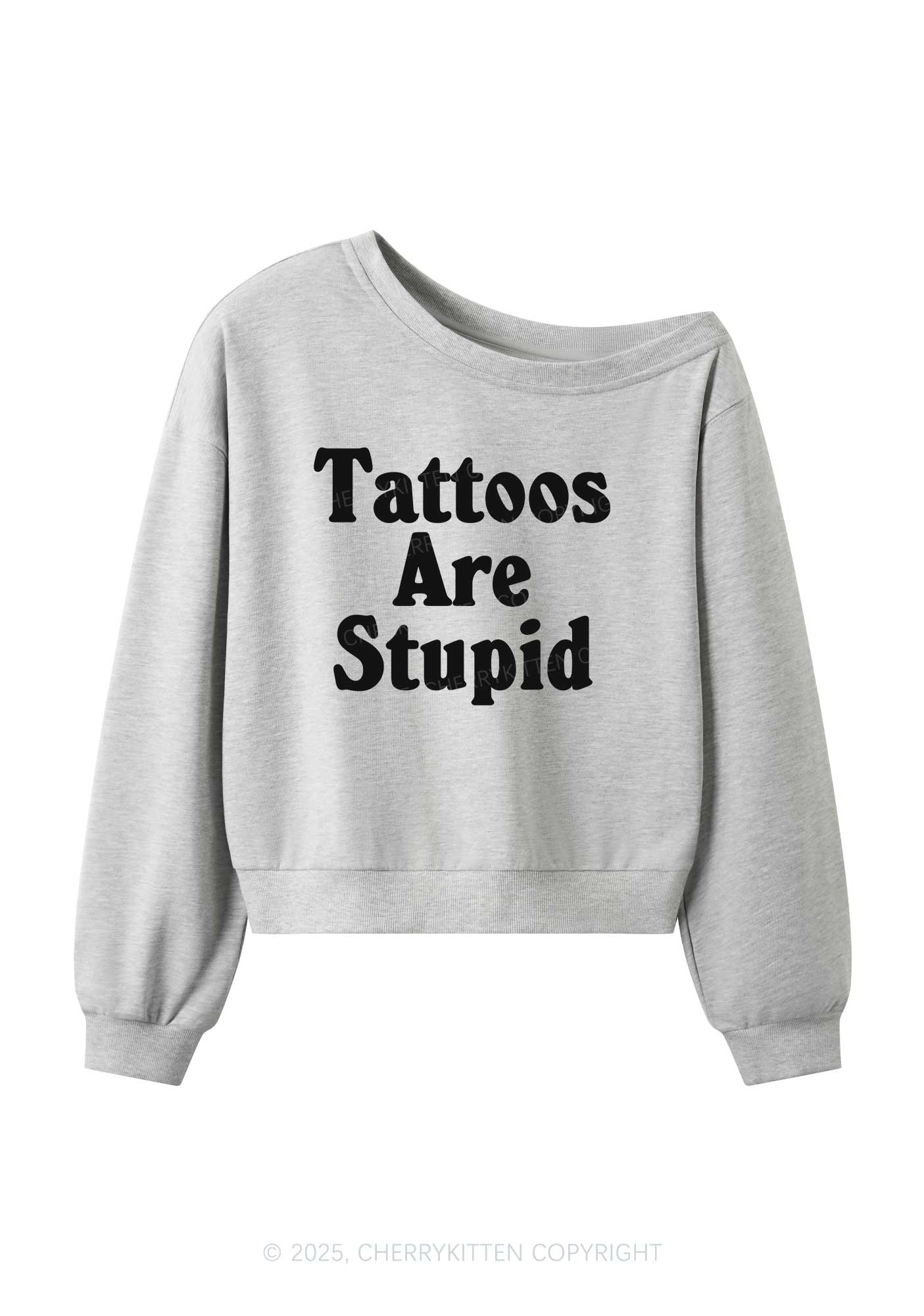 Tattoos Are Stupid Y2K Off Shoulder Sweatshirts Cherrykitten - Image 3