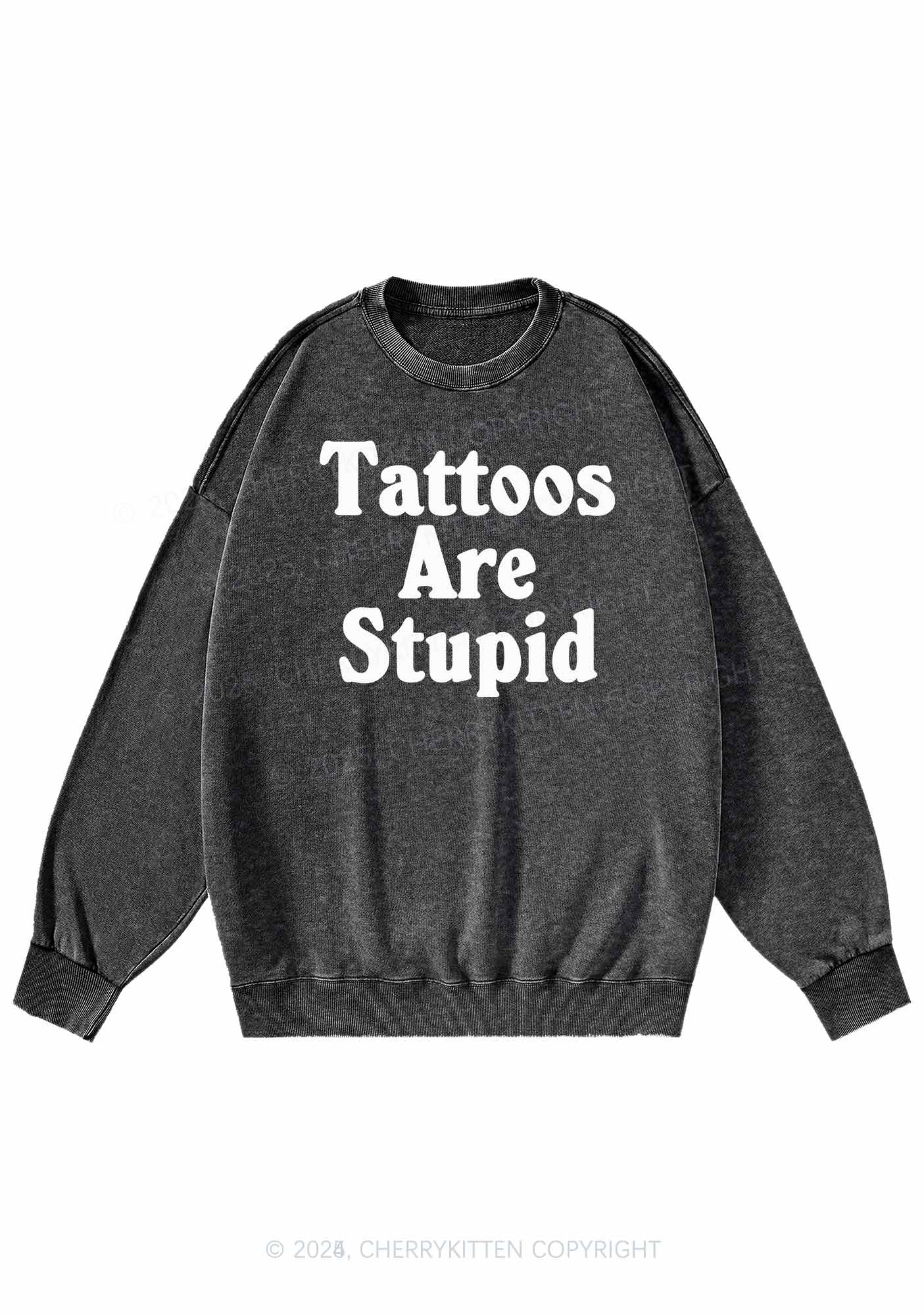 Tattoos Are Stupid Y2K Washed Sweatshirts Cherrykitten - Image 4