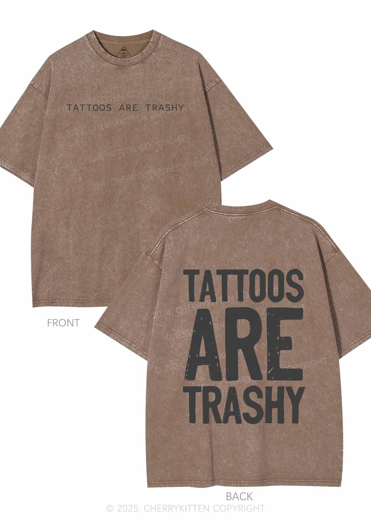 Tattoos Are Trashy Two Sides Y2K Shirts Washed Tee Cherrykitten - Image 7