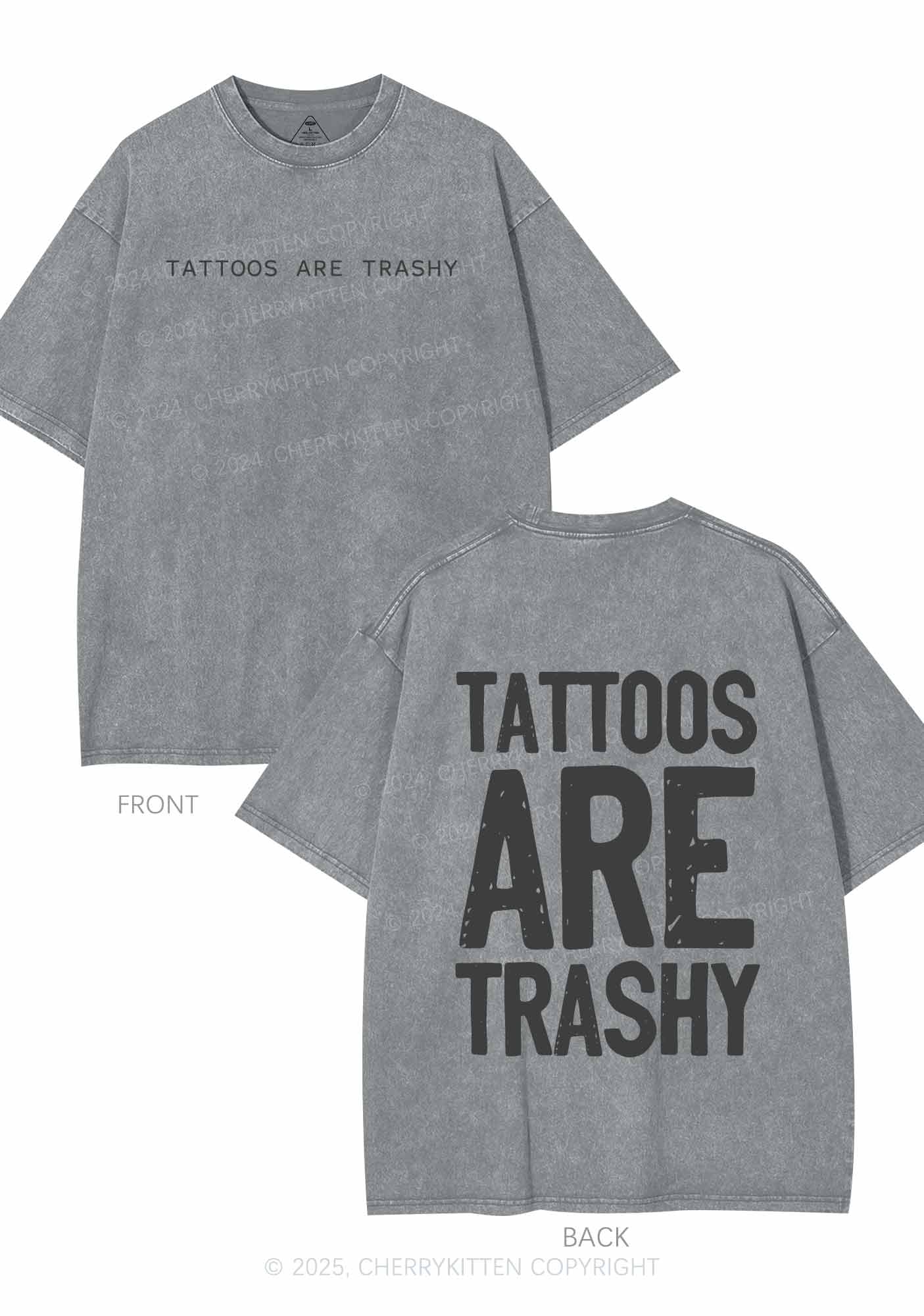 Tattoos Are Trashy Two Sides Y2K Shirts Washed Tee Cherrykitten - Image 8