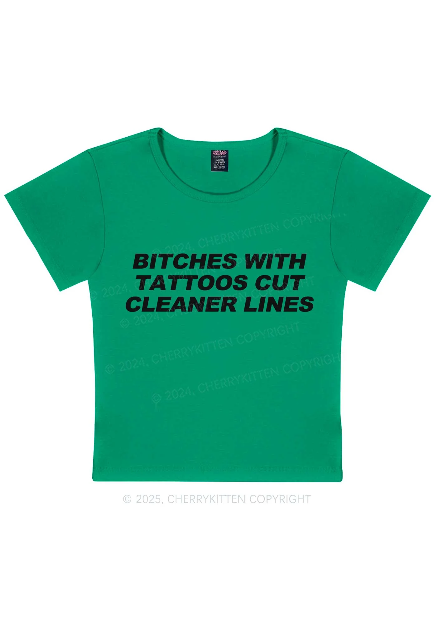 Tattoos Bitches Cut Cleaner Lines Y2K Baby Tee Cherrykitten - Image 10