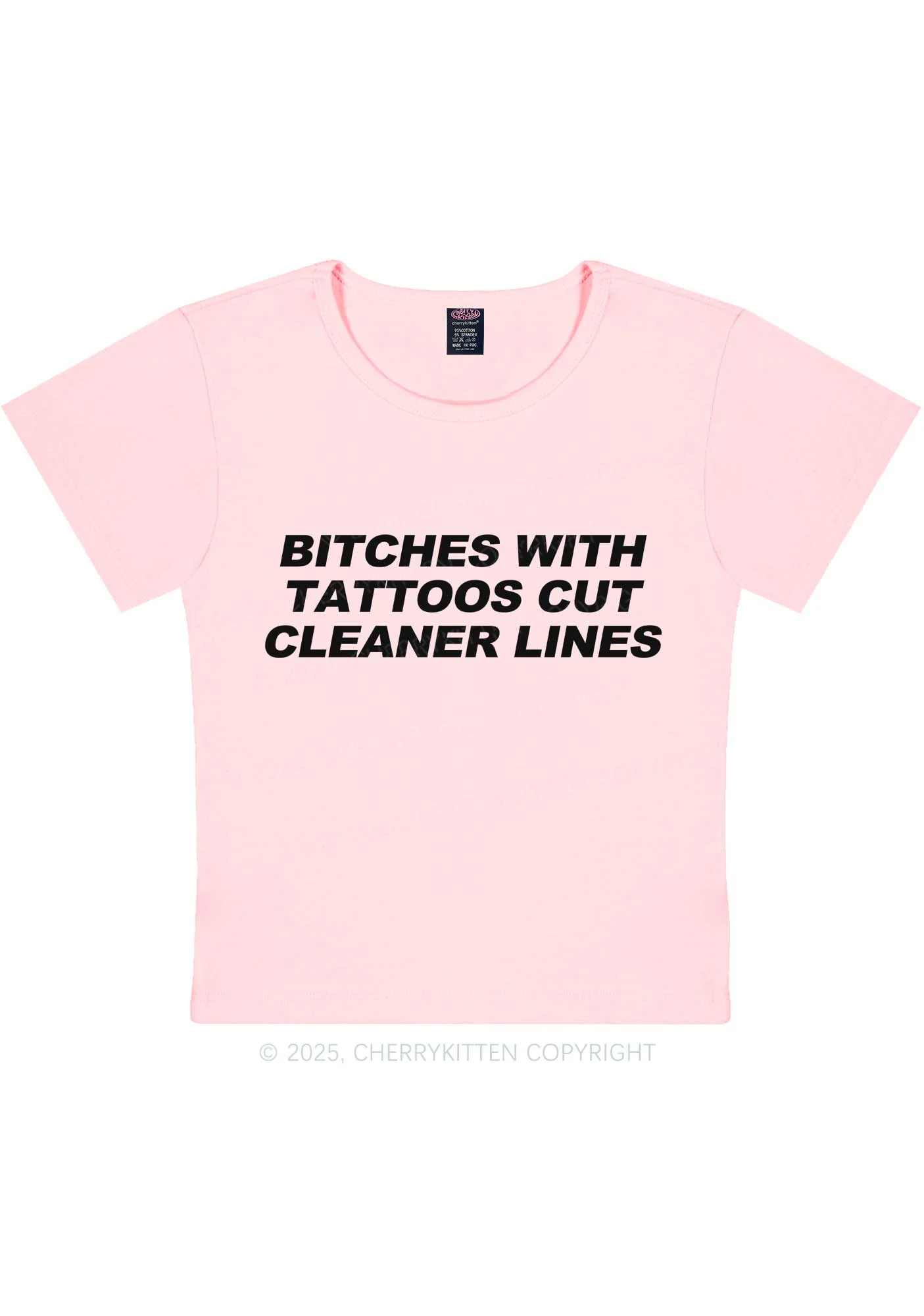 Tattoos Bitches Cut Cleaner Lines Y2K Baby Tee Cherrykitten - Image 11