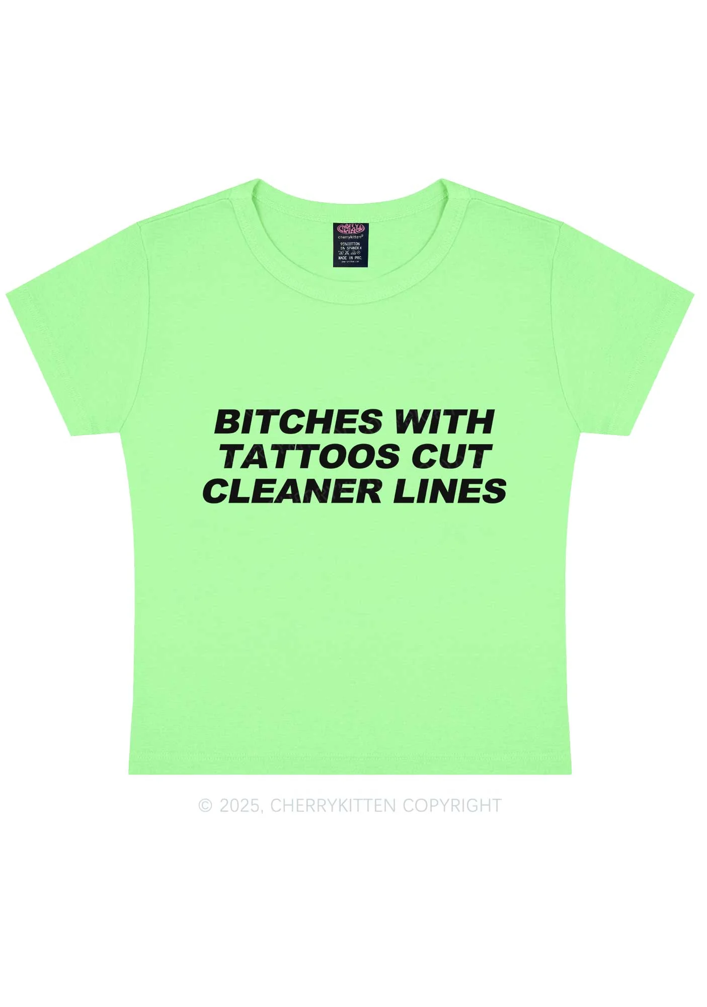 Tattoos Bitches Cut Cleaner Lines Y2K Baby Tee Cherrykitten - Image 12