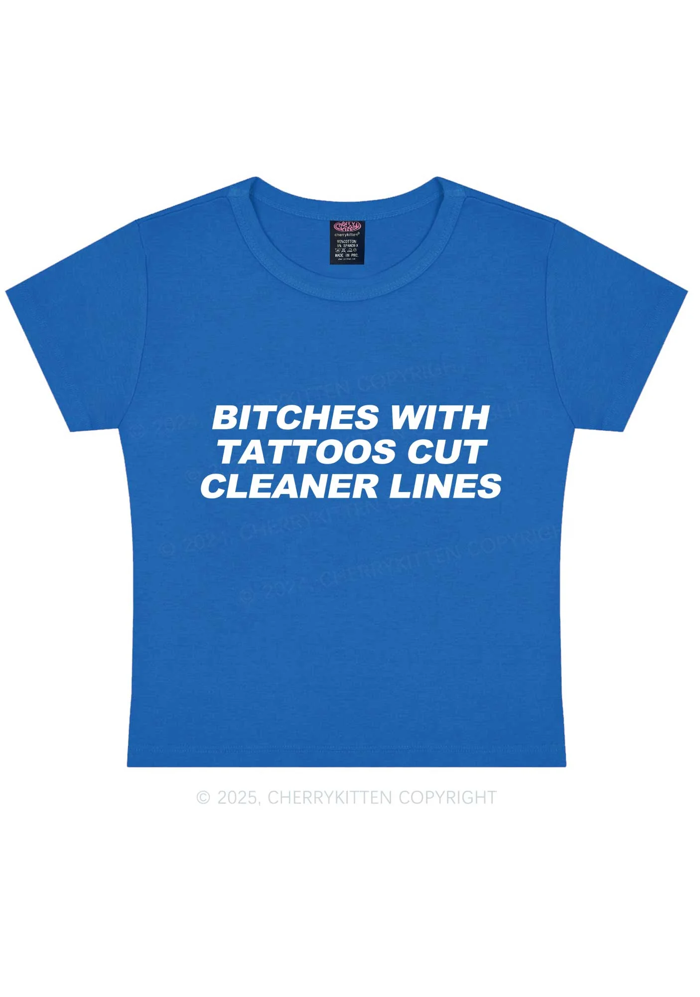 Tattoos Bitches Cut Cleaner Lines Y2K Baby Tee Cherrykitten - Image 8