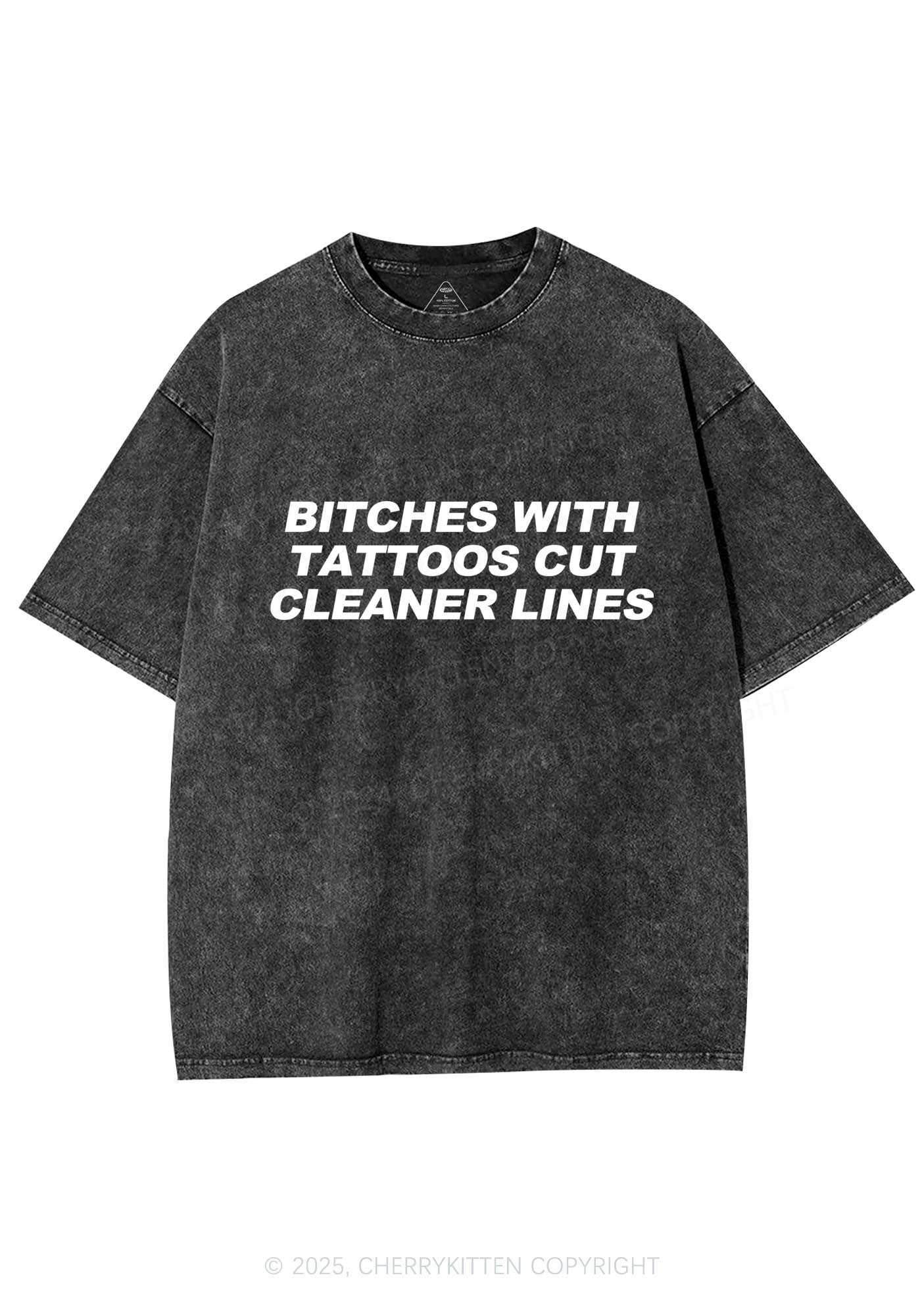 Tattoos Bitches Cut Cleaner Lines Y2K Shirts Washed Tee Cherrykitten - Image 3