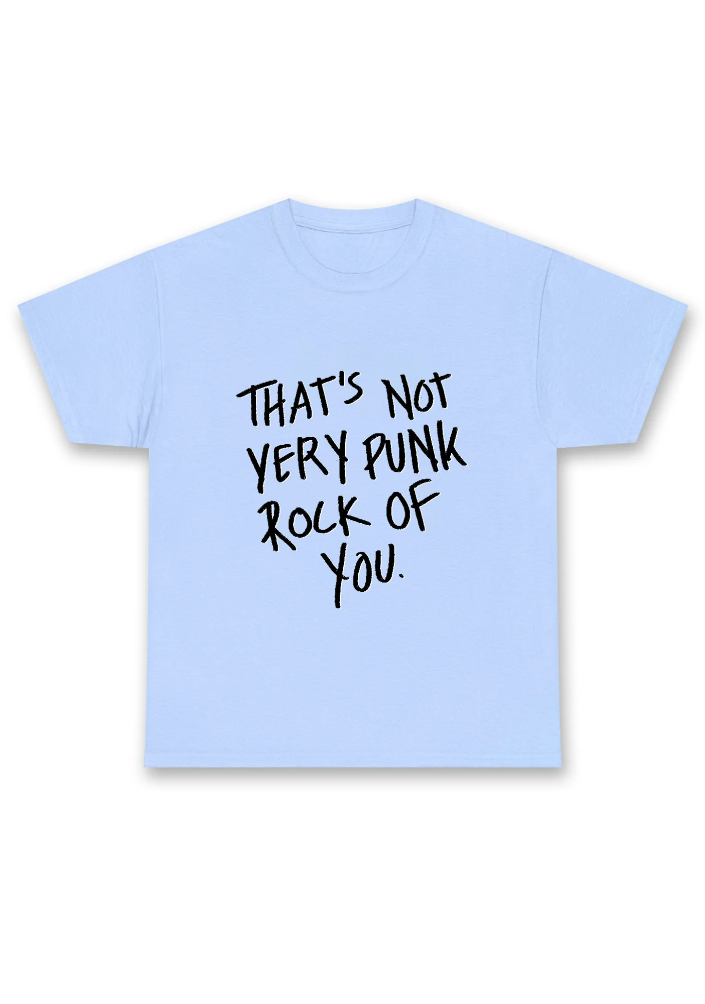 That's Not Very Punk Rock Of You Chunky Shirt - Image 7