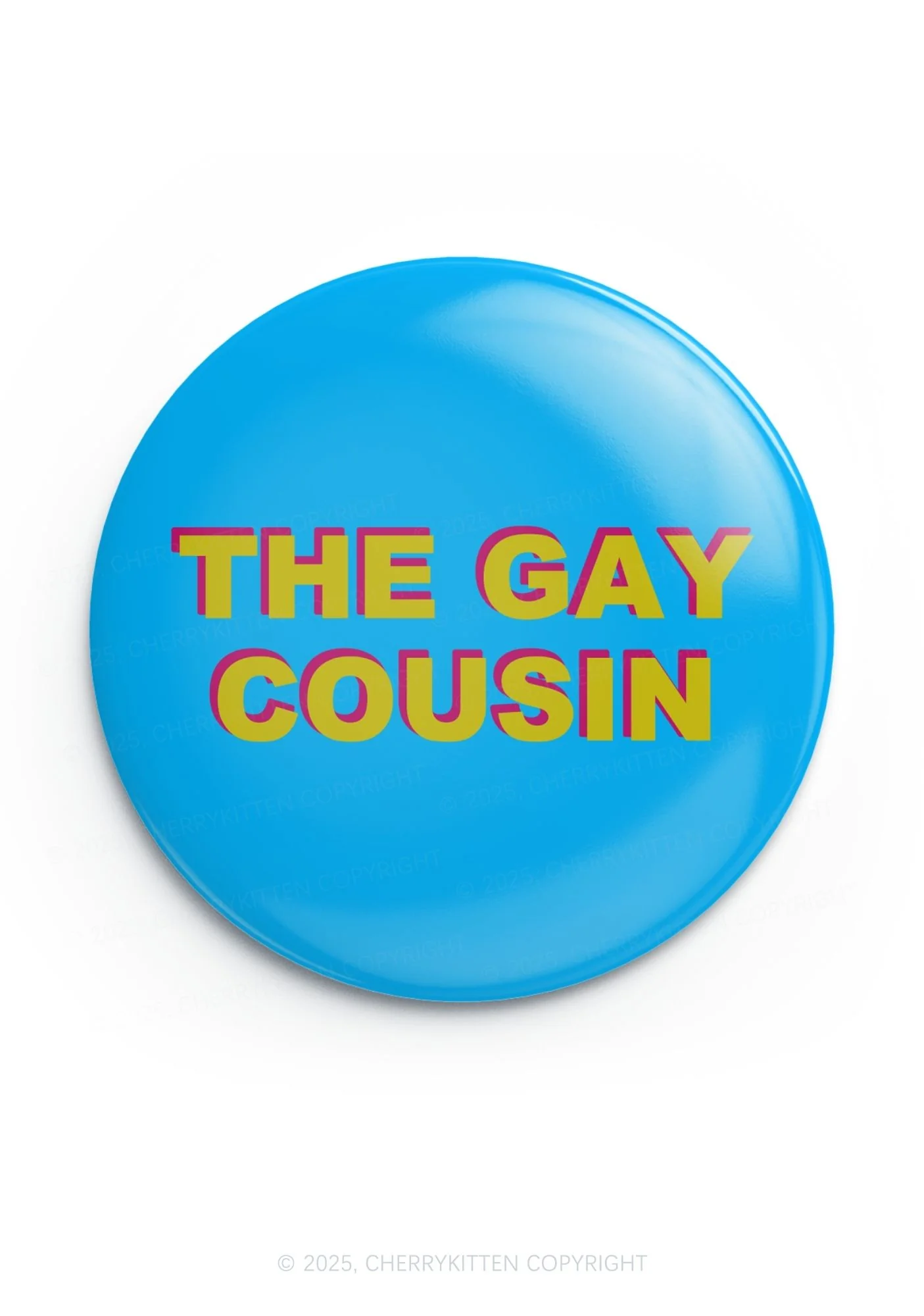 The Gay Cousin Pride 1Pc Y2K Pin Badge Cherrykitten - Image 3