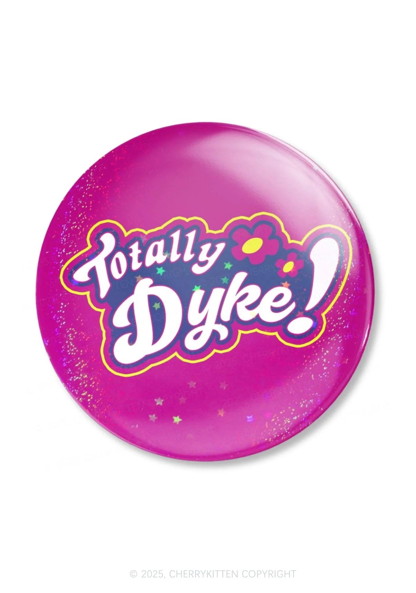 Totally Dyke Pride 1Pc Y2K Pin Badge Cherrykitten - Image 3