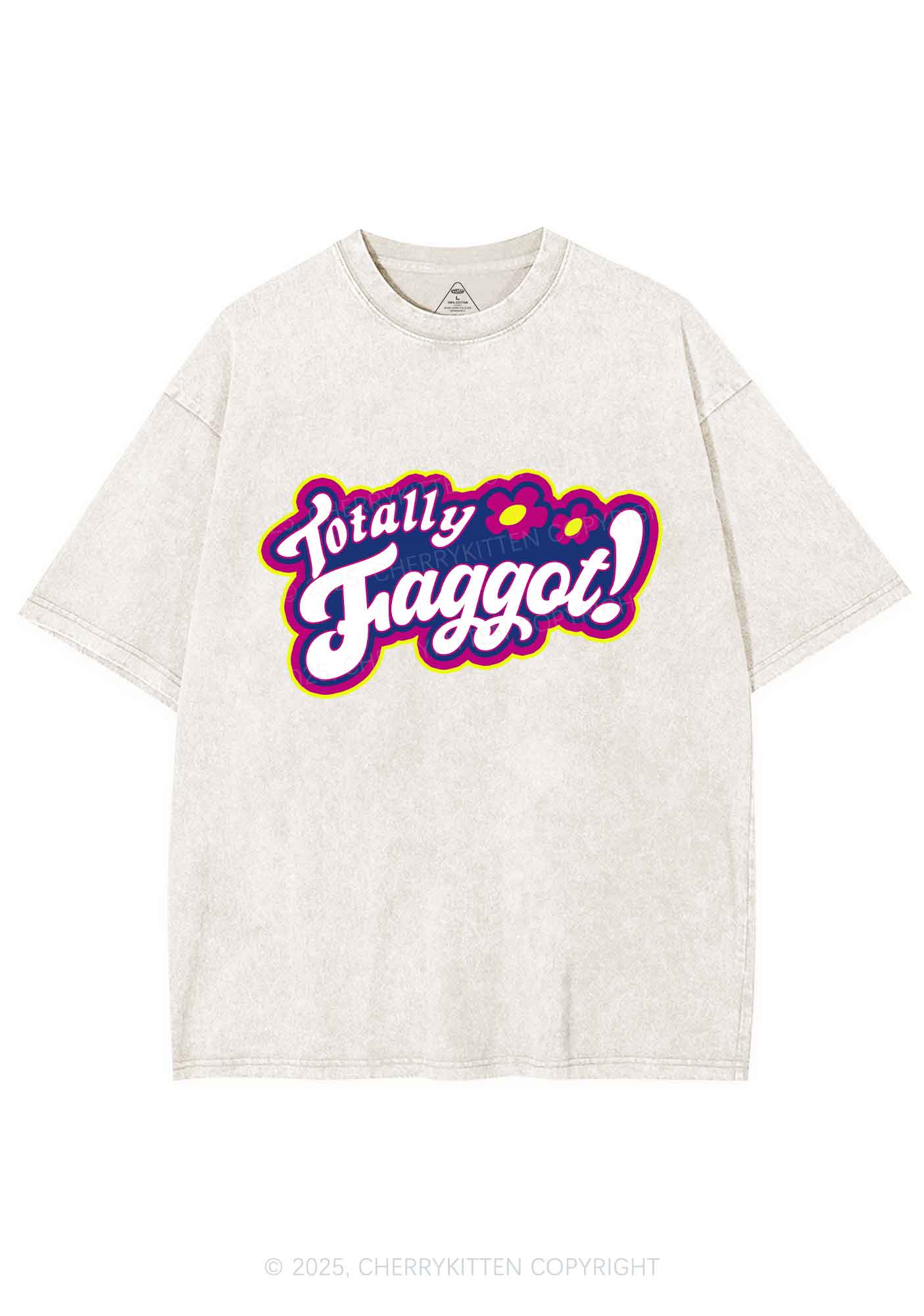 Totally Faggot Pride Y2K Shirts Washed Tee Cherrykitten - Image 3