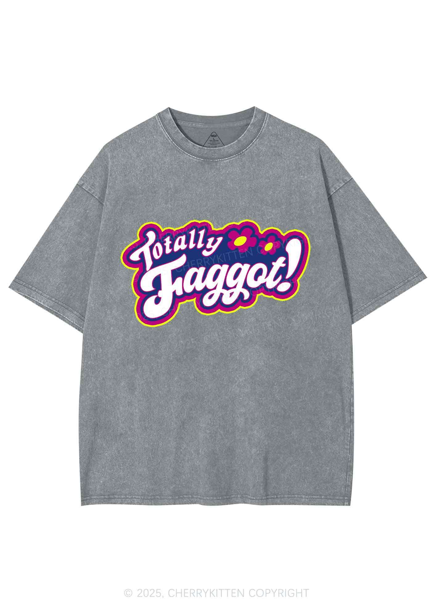 Totally Faggot Pride Y2K Shirts Washed Tee Cherrykitten - Image 7