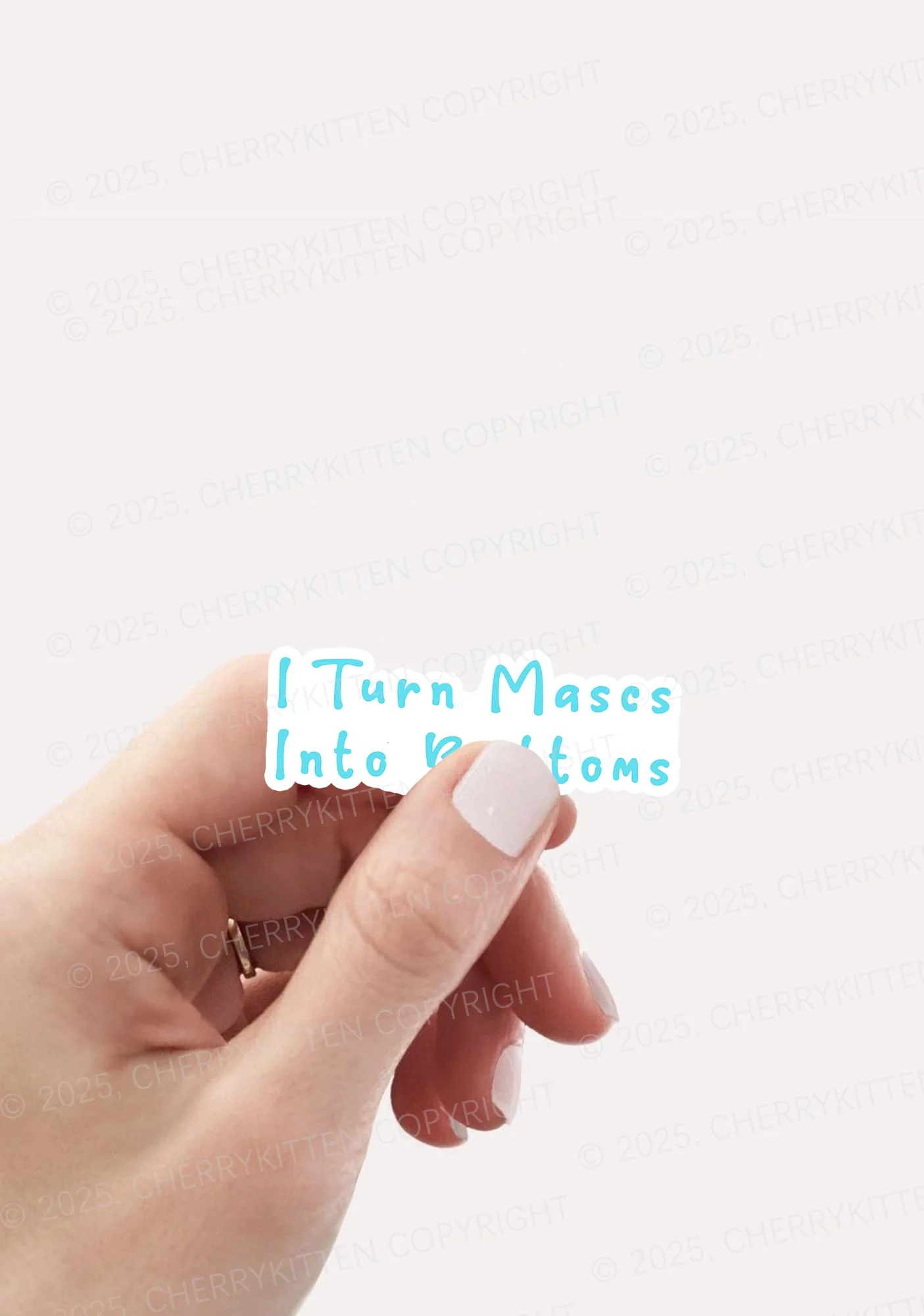 Turn Mascs Into Bottoms Pride 1Pc Y2K Sticker Cherrykitten - Image 2