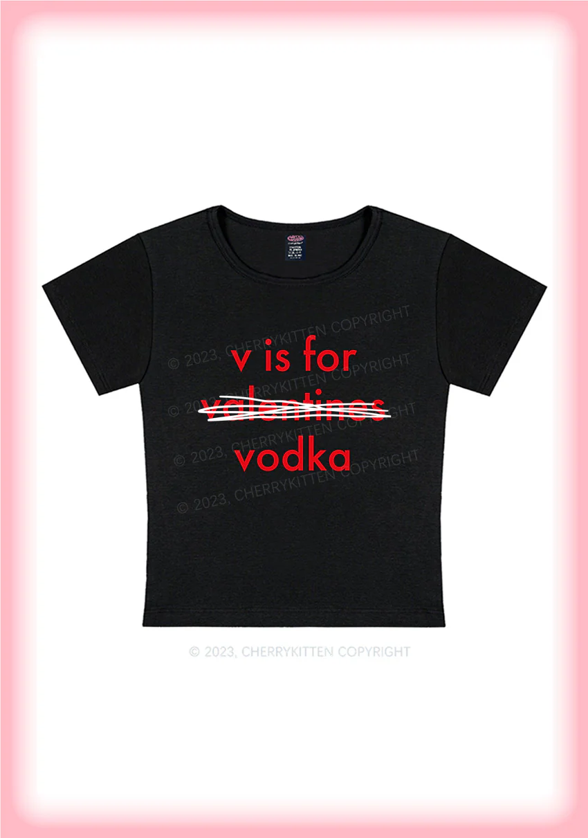 V Is For Valentines Vodka Y2K Baby Tee Cherrykitten - Image 3