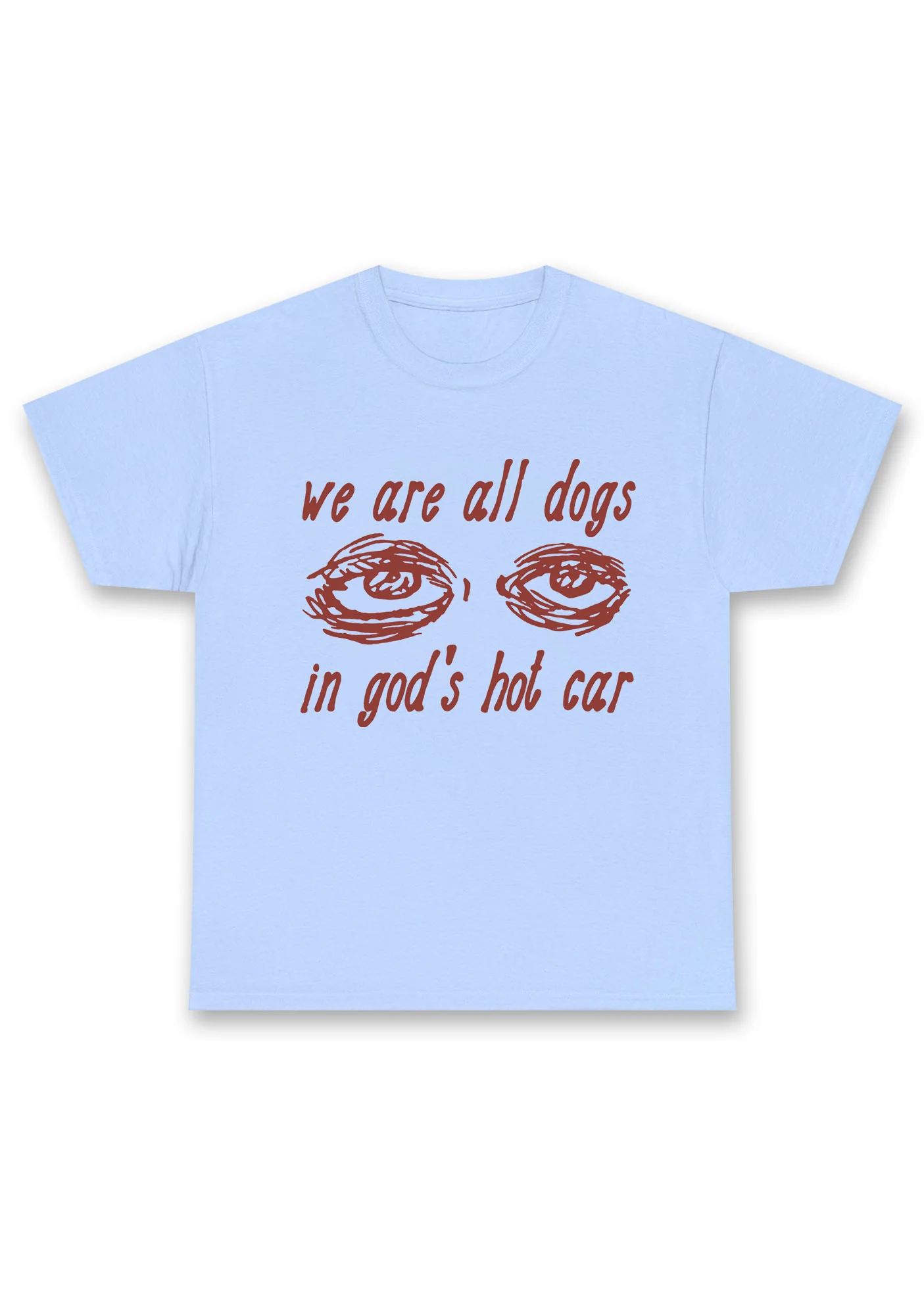 We Are All Dogs In God's Hot Car Chunky Shirt - Image 3